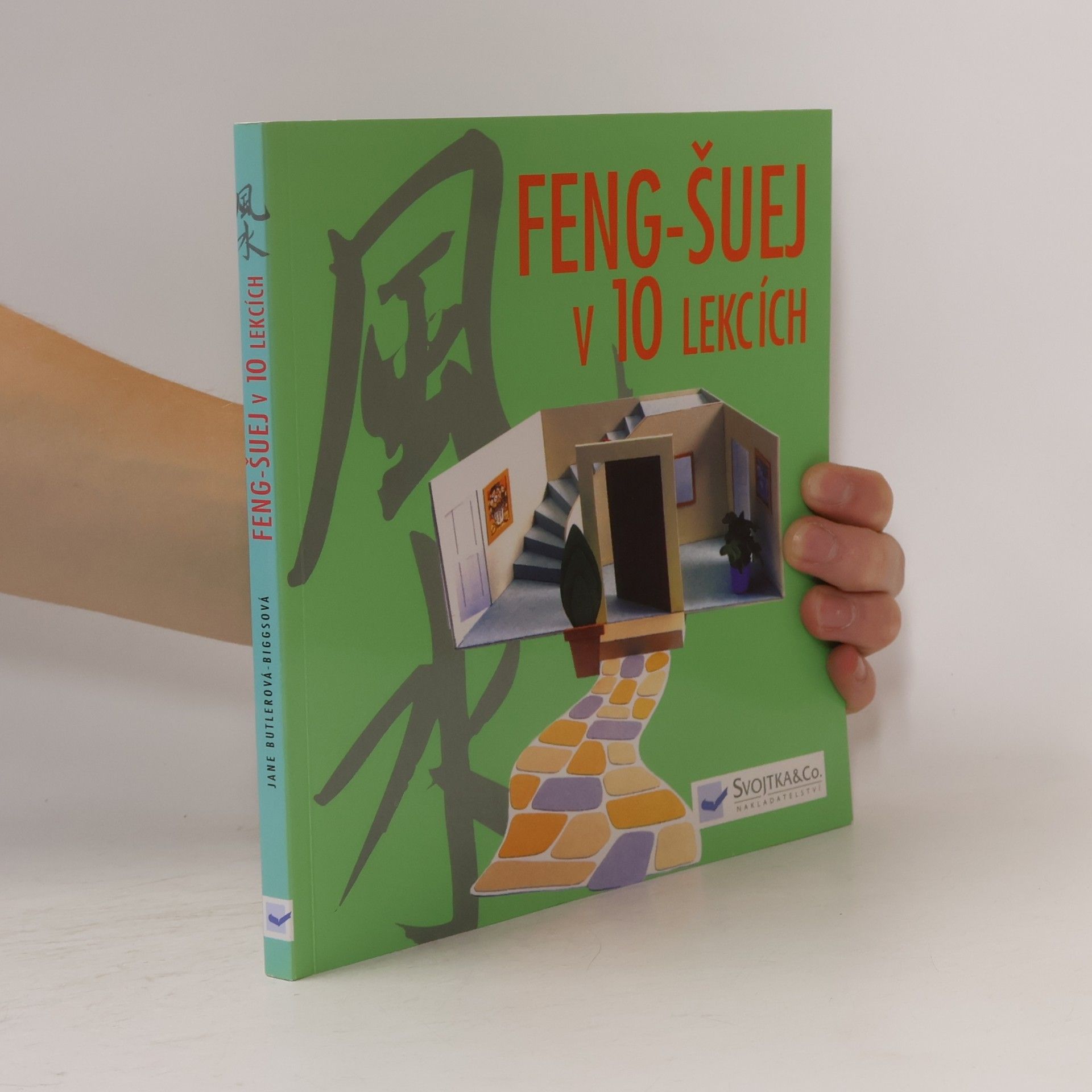 Jane Butler-Biggs Feng-šuej v 10 lekcích
