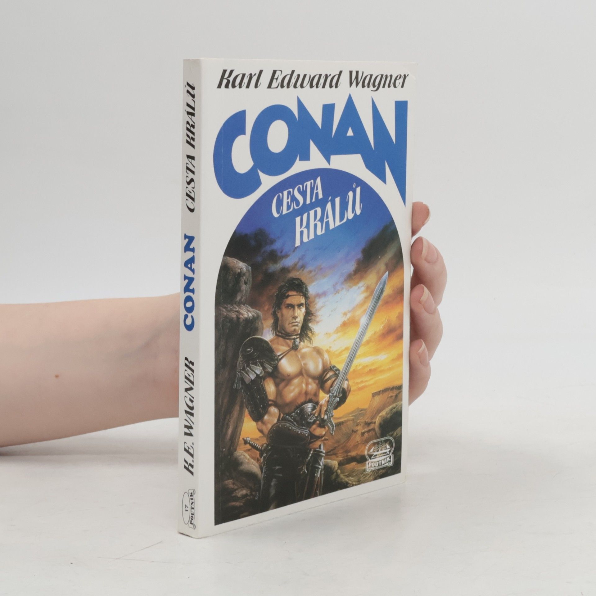 Karl Edward Wagner Conan : cesta králů