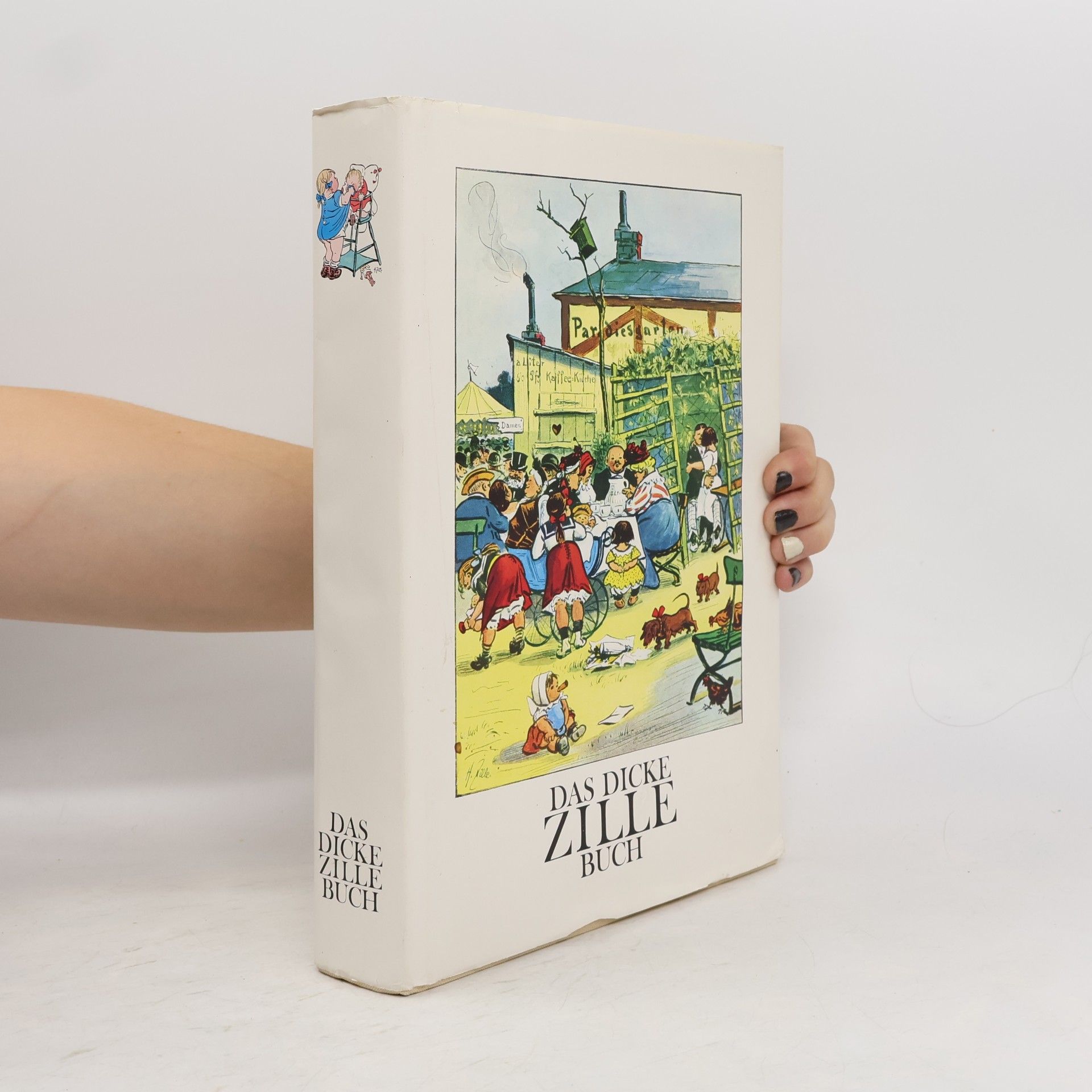 Heinrich Zille Das dicke Zille-Buch