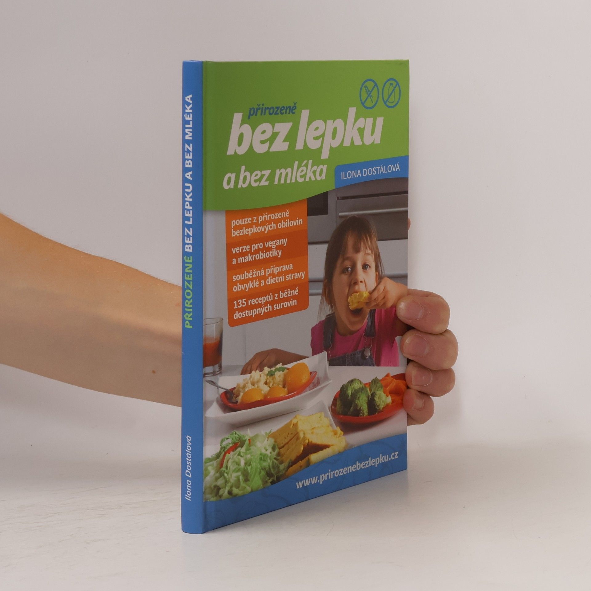 Ilona Dostálová Přirozeně bez lepku a bez mléka