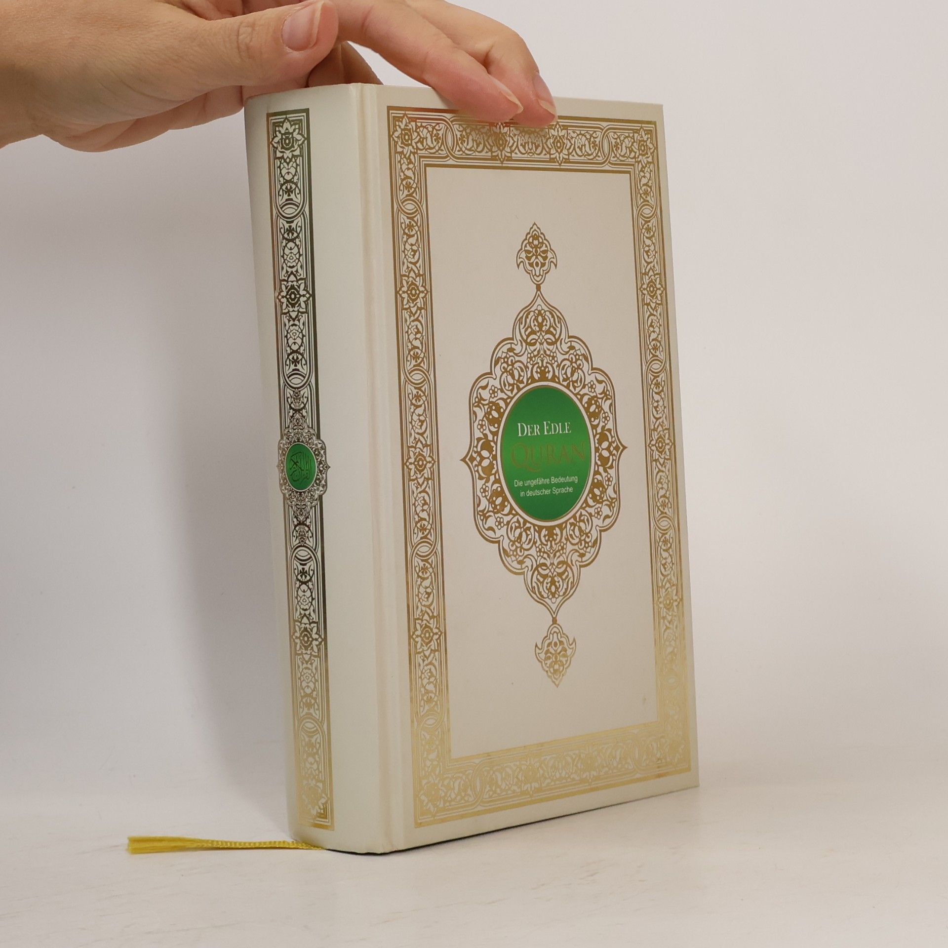 Autorenkollektiv Die ungefähre Bedeutung des Al Qur'an Al Karim in deutscher Sprache