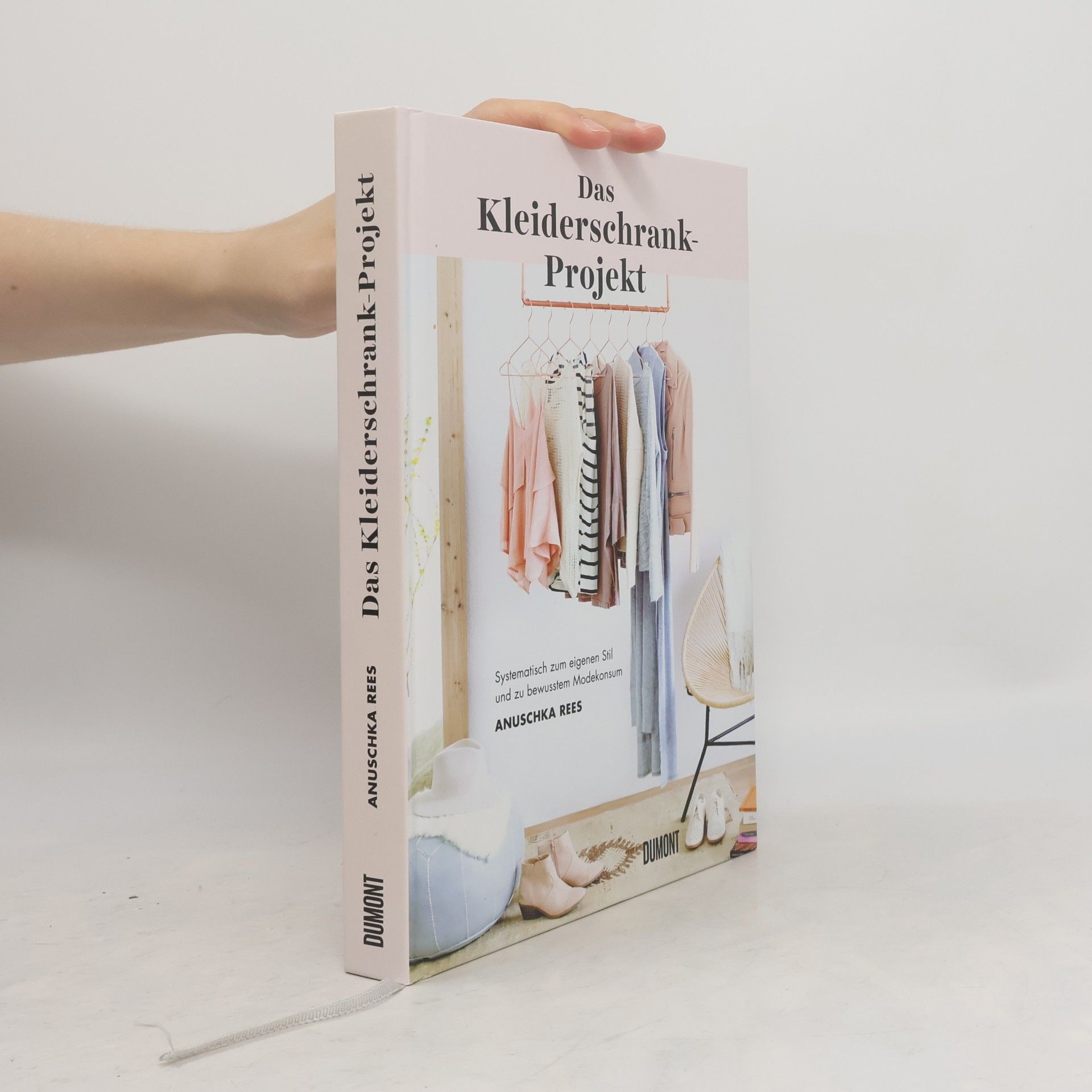 Anuschka Rees Das Kleiderschrank-Projekt