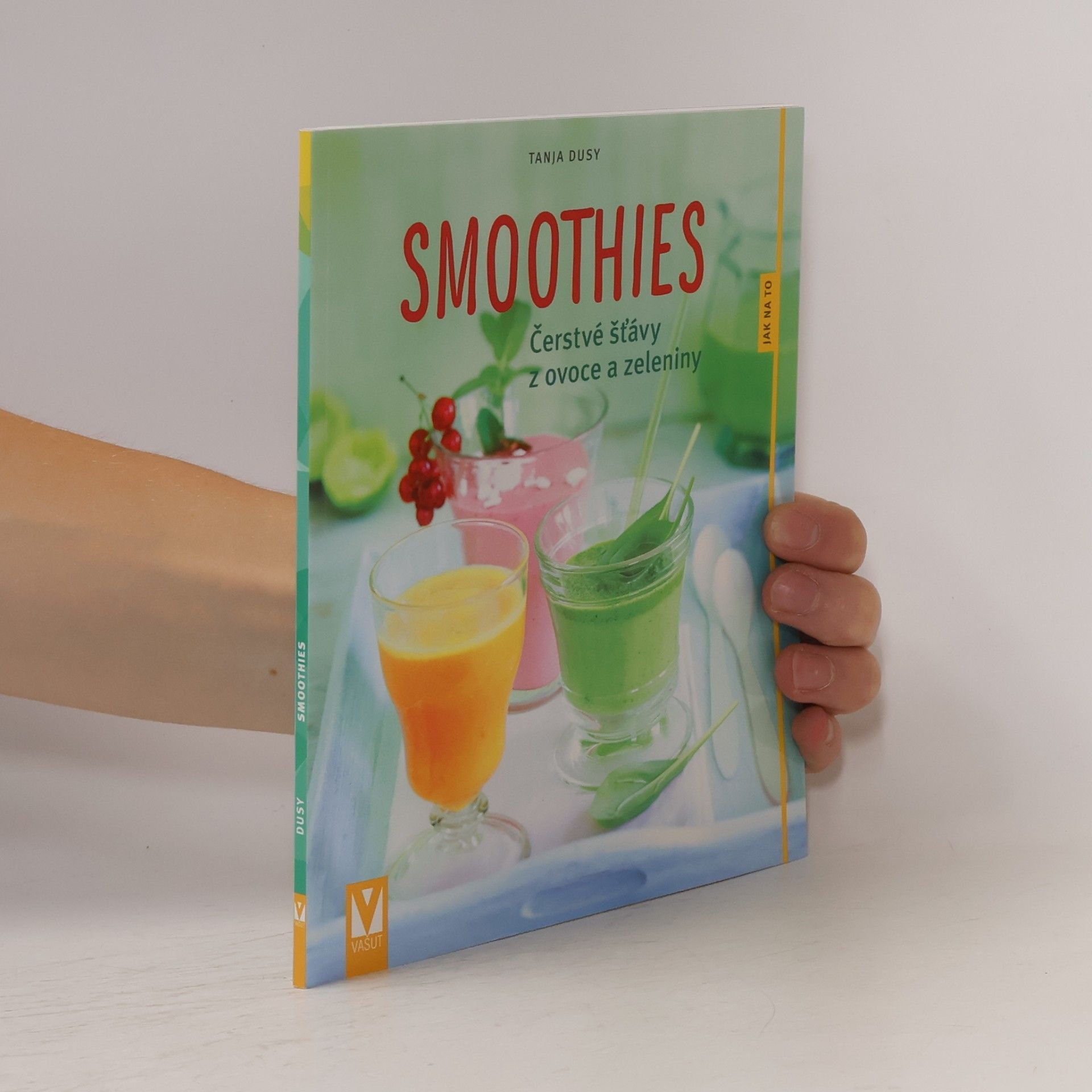 Jörn Rynio Smoothies : čerstvé šťávy z ovoce a zeleniny