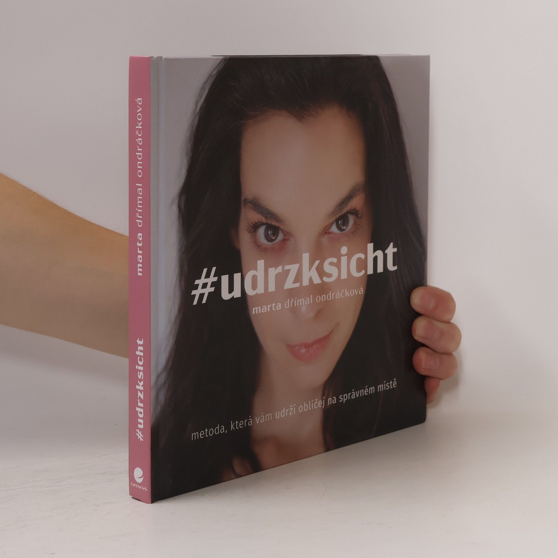 Marta Dřímal Ondráčková #udrzksicht: Metoda, která vám udrží obličej na správném místě