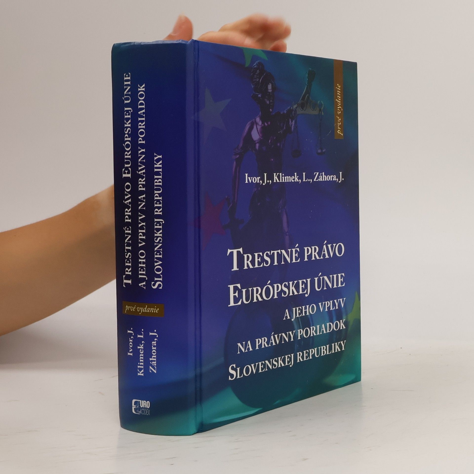 Jaroslav Ivor Trestné právo Európskej únie