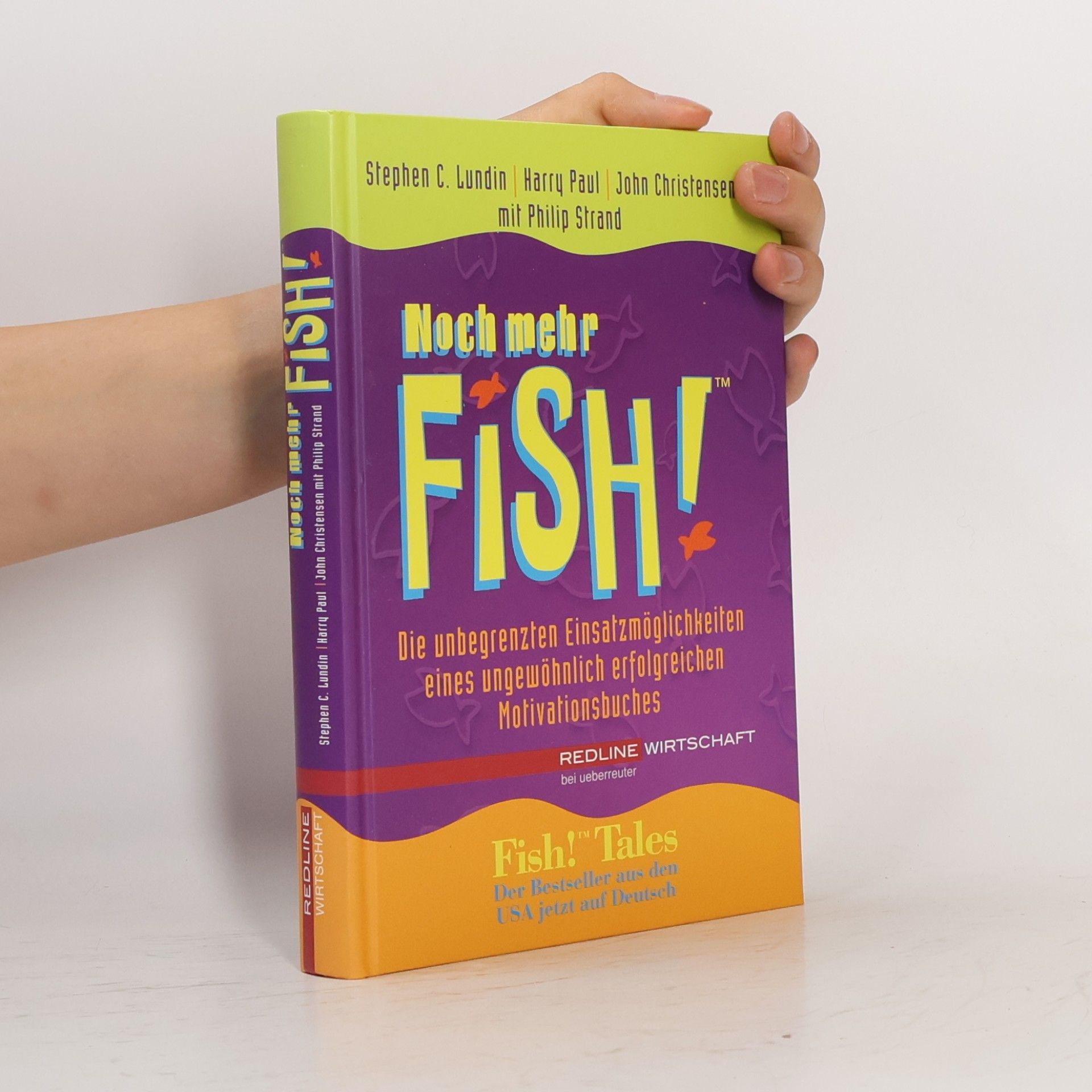 Stephen C. Lundin Noch mehr Fish!
