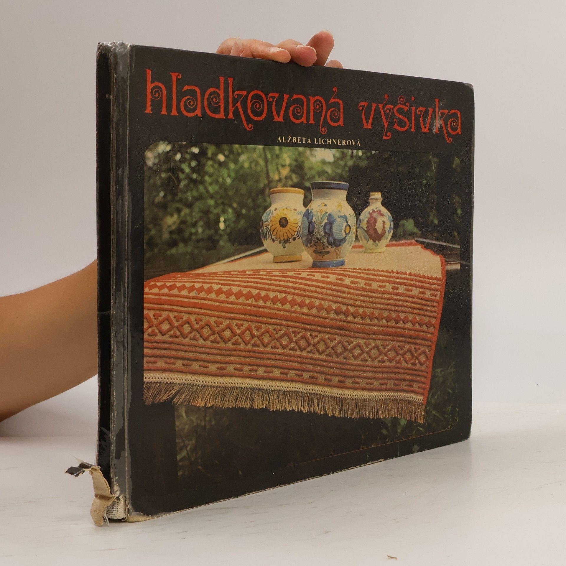 Alžbeta Lichnerová Hladkovaná výšivka