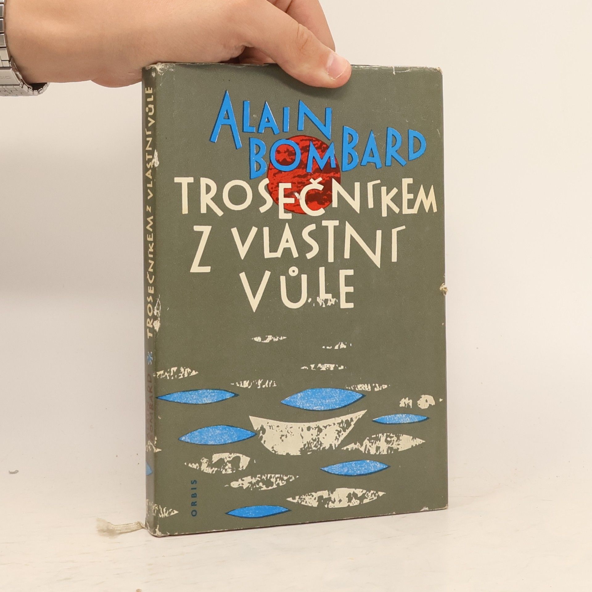 Alain Bombard Trosečníkem z vlastní vůle