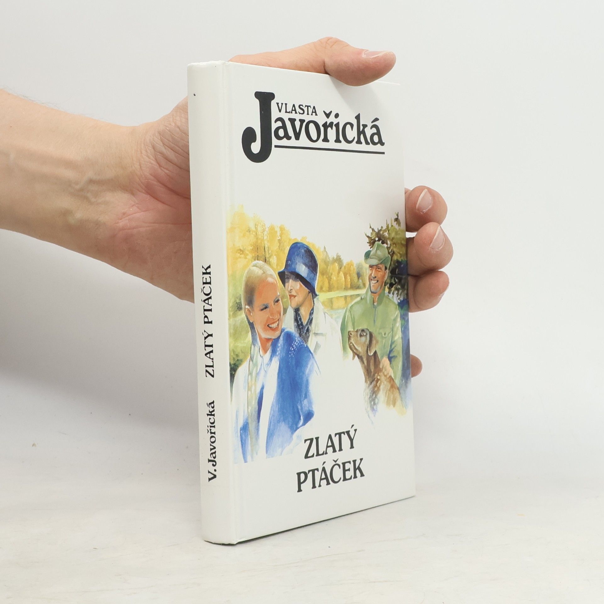 Vlasta Javořická Zlatý ptáček