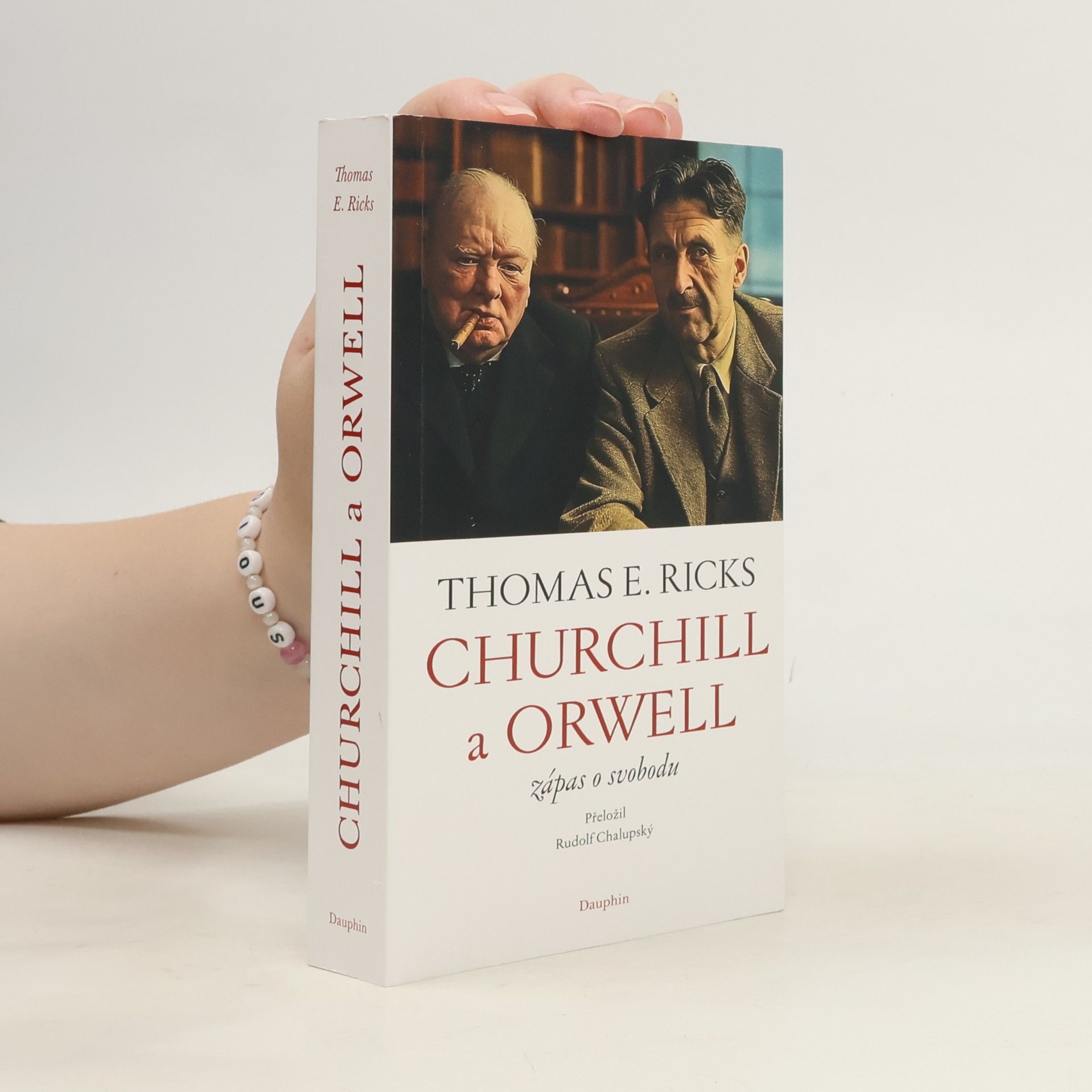 Churchill a Orwell: Zápas o svobodu
