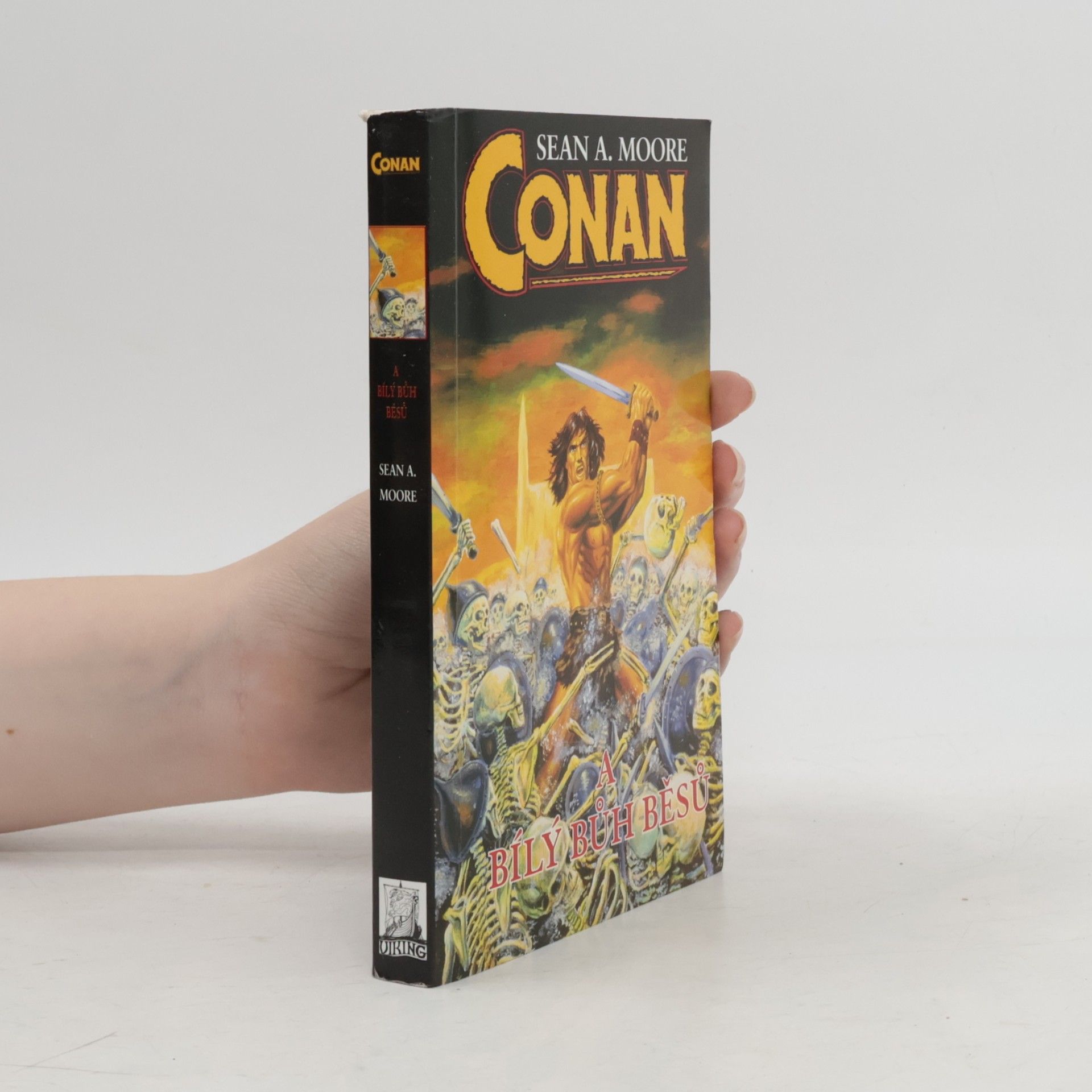 Sean A. Moore Conan a bílý bůh běsů