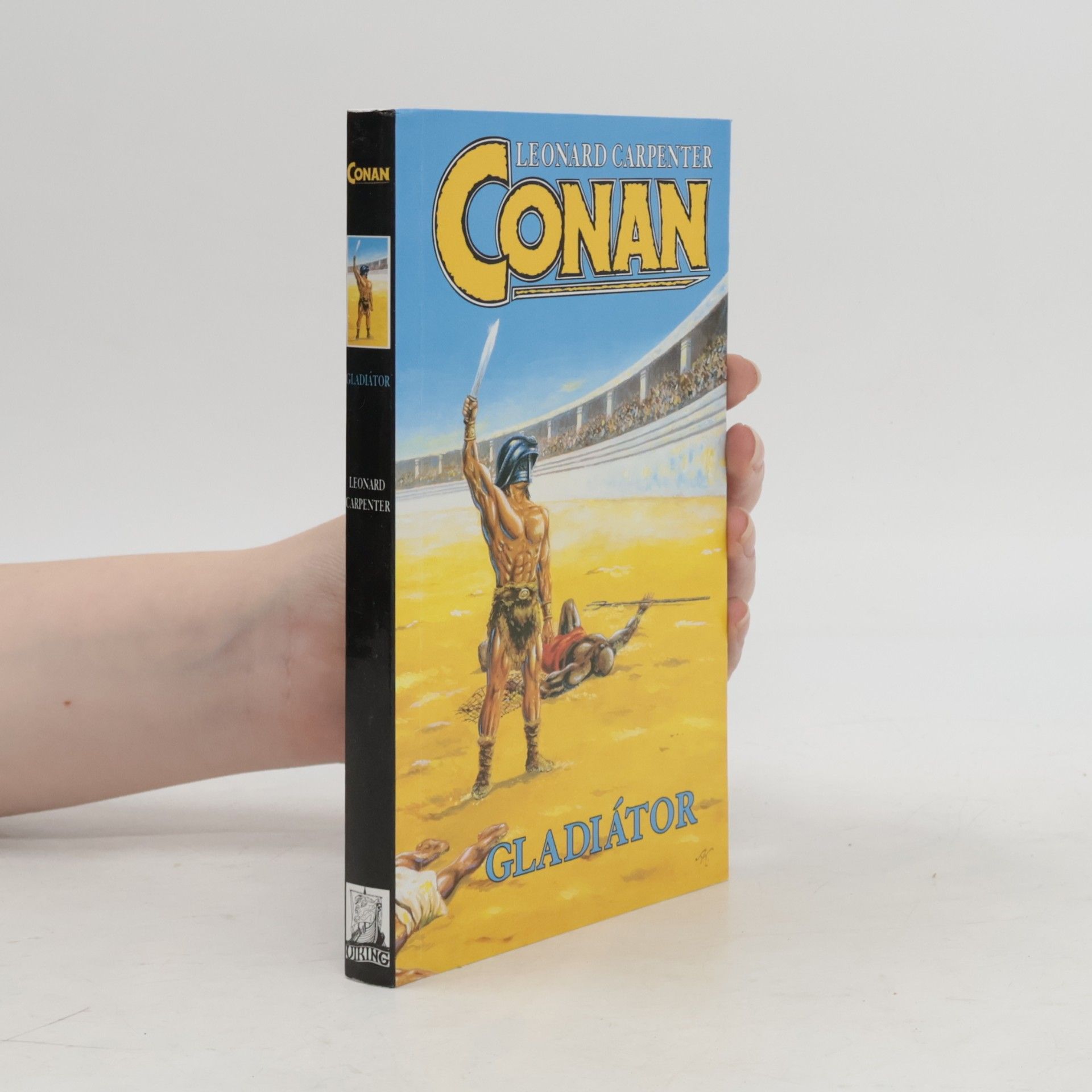 Leonard Carpenter Conan gladiátor