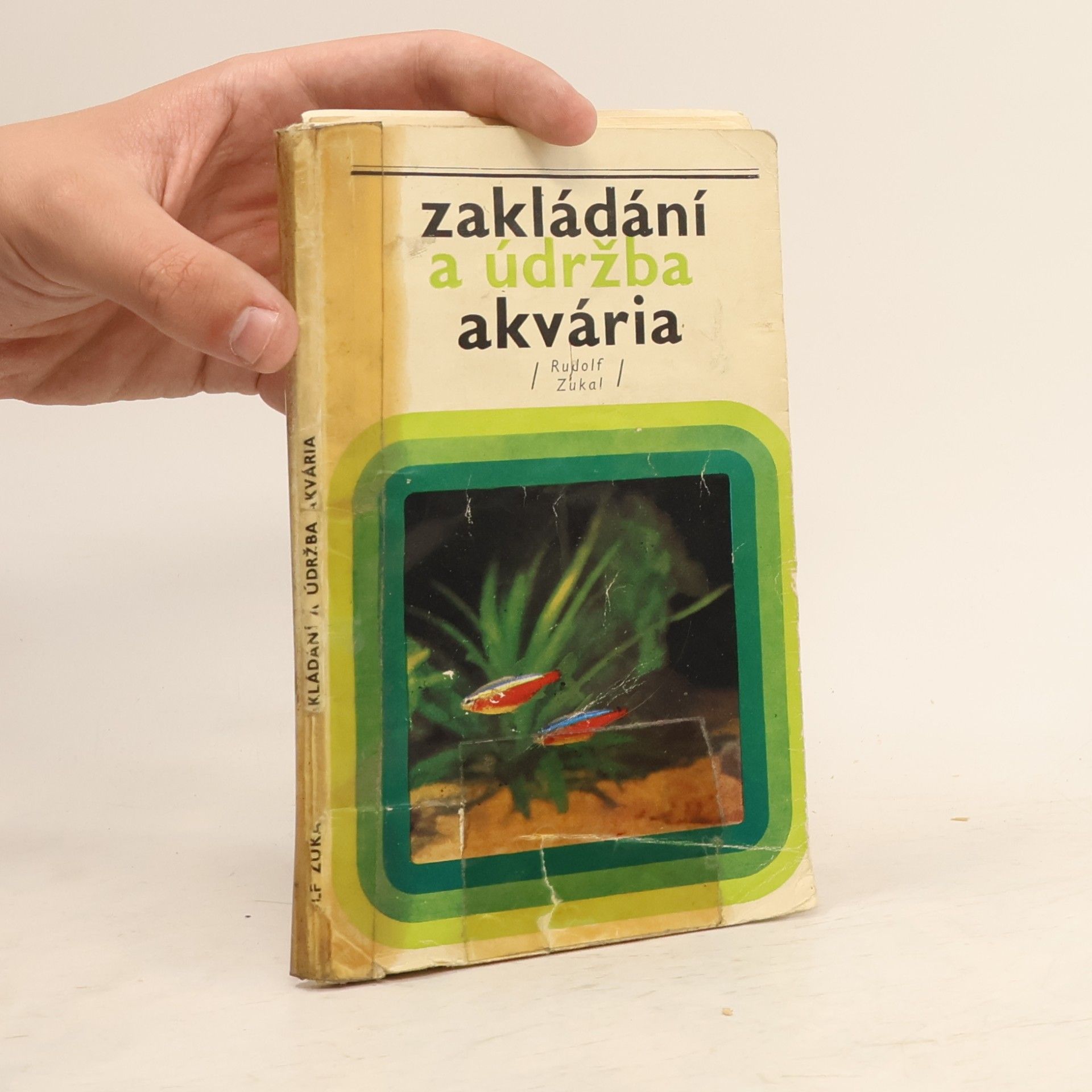 Rudolf Zukal Zakládání a údržba akvária