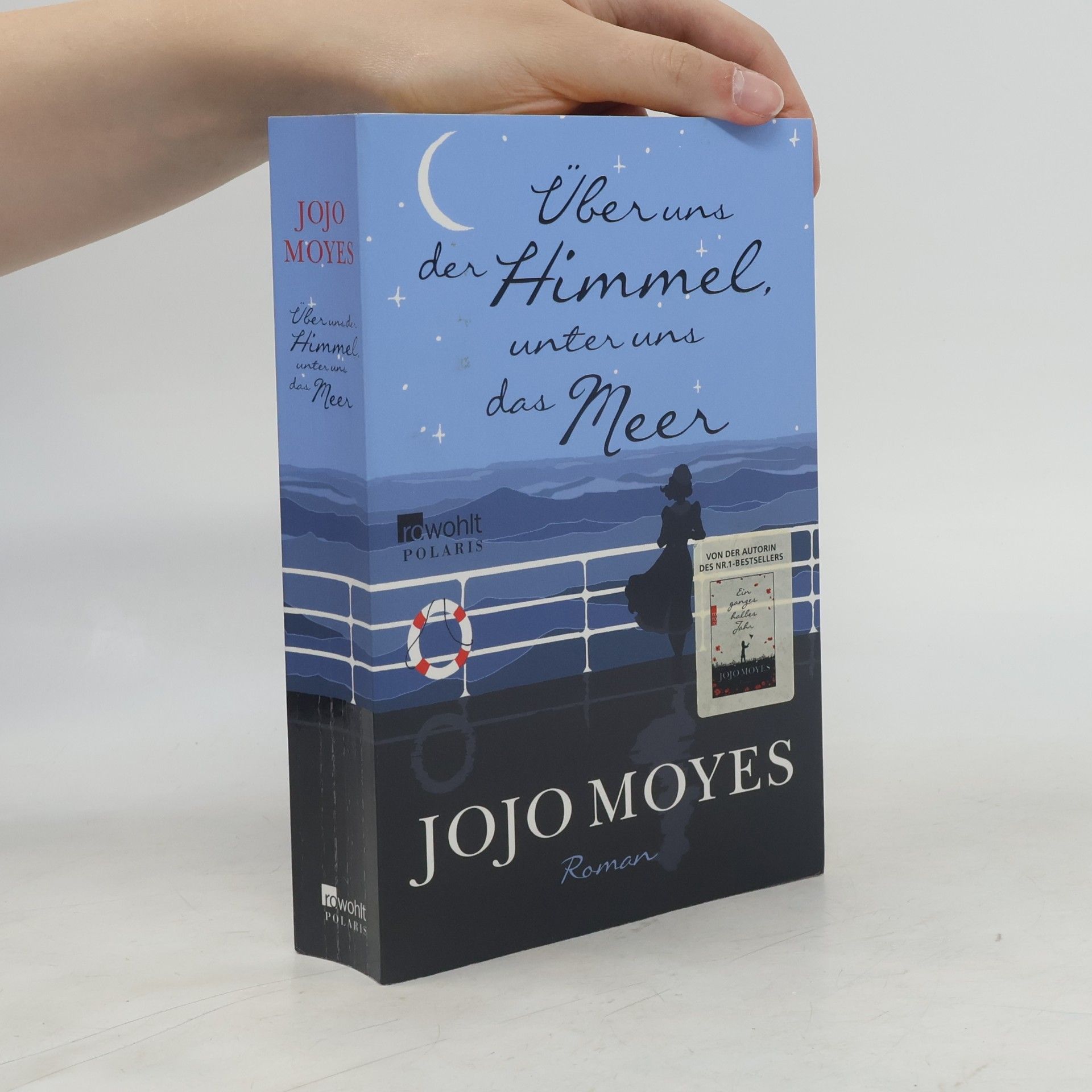 Jojo Moyes Über uns der Himmel, unter uns das Meer
