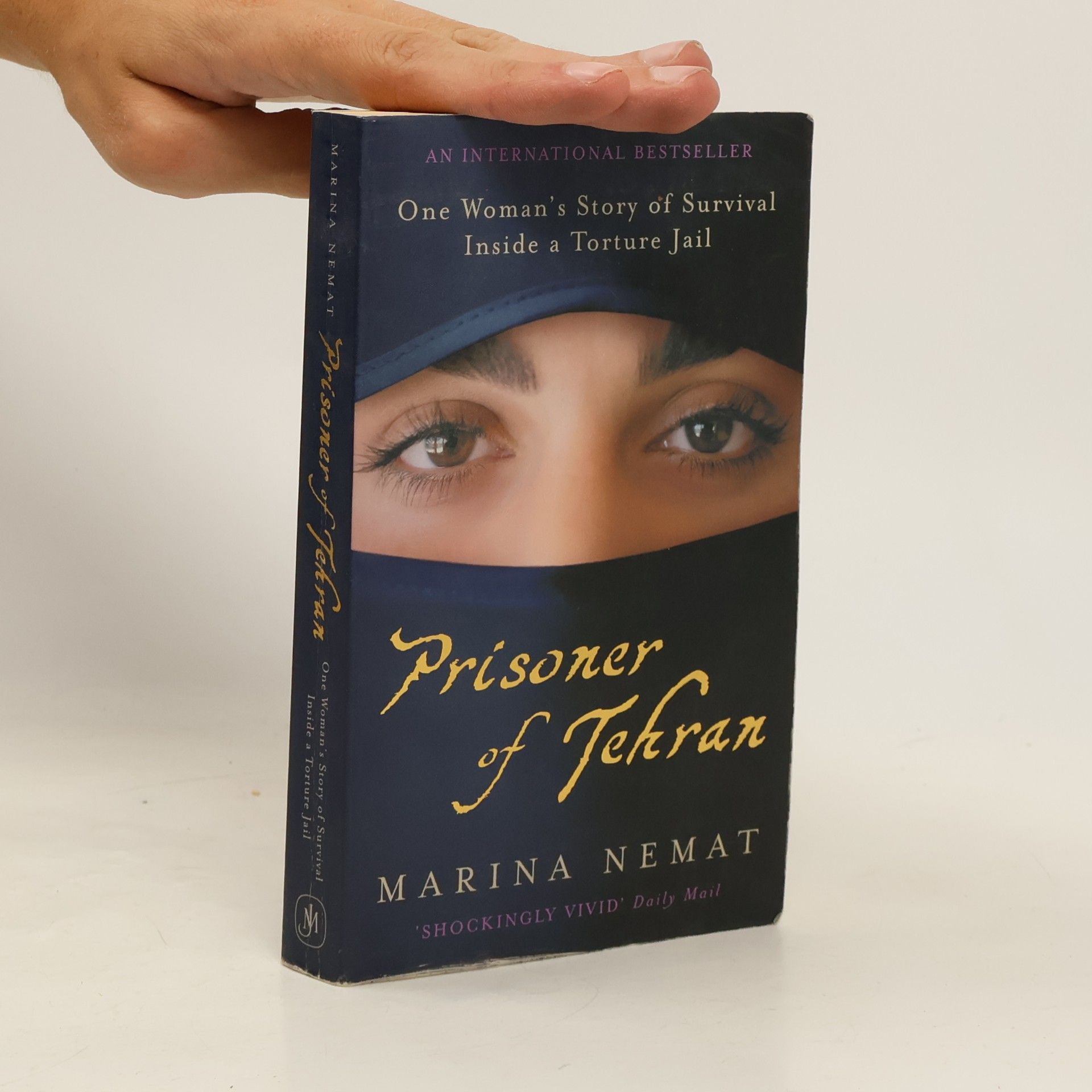 Marina Nemat Prisoner of Tehran. Ich bitte nicht um mein Leben, englische Ausgabe