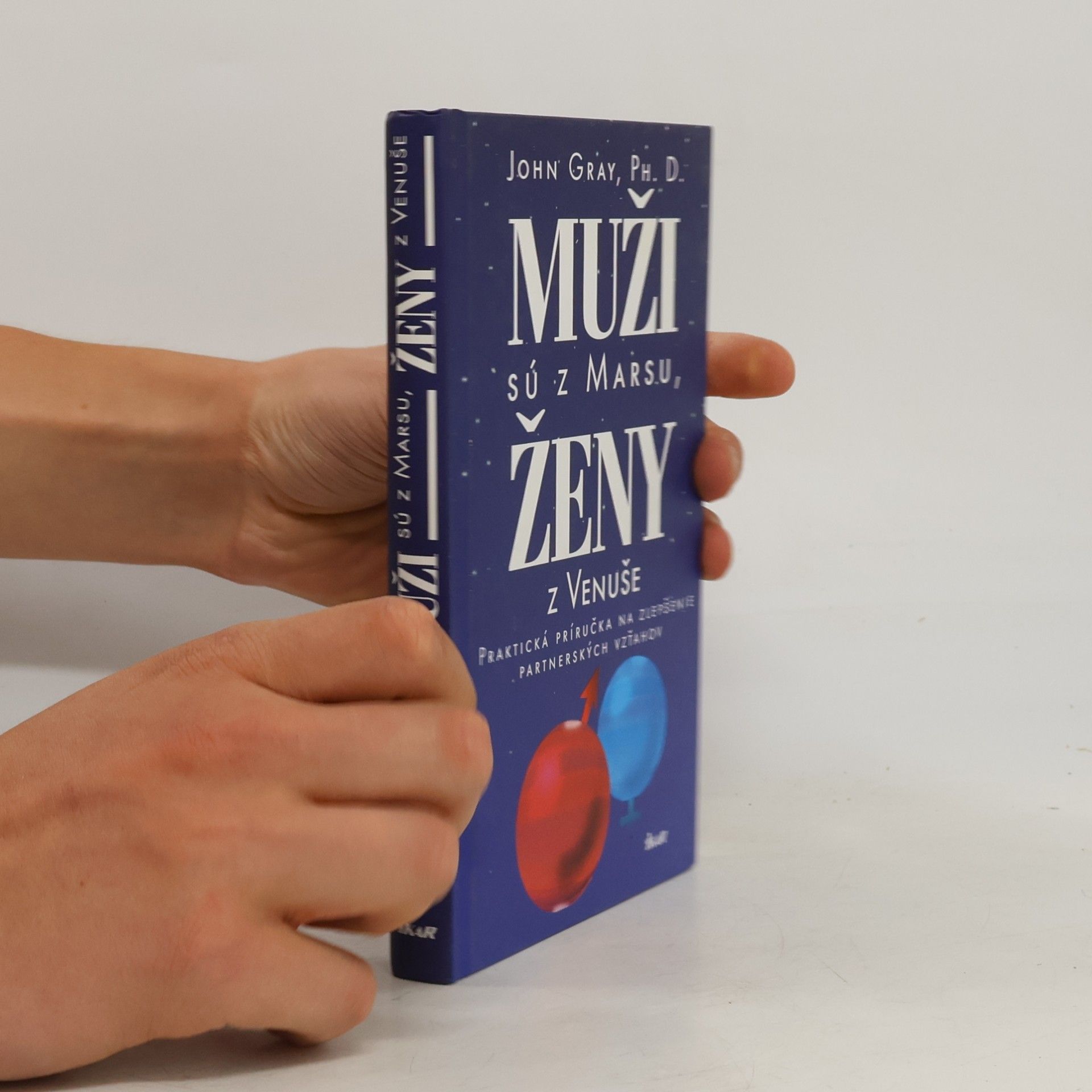 John Gray Muži sú z Marsu, ženy z Venuše