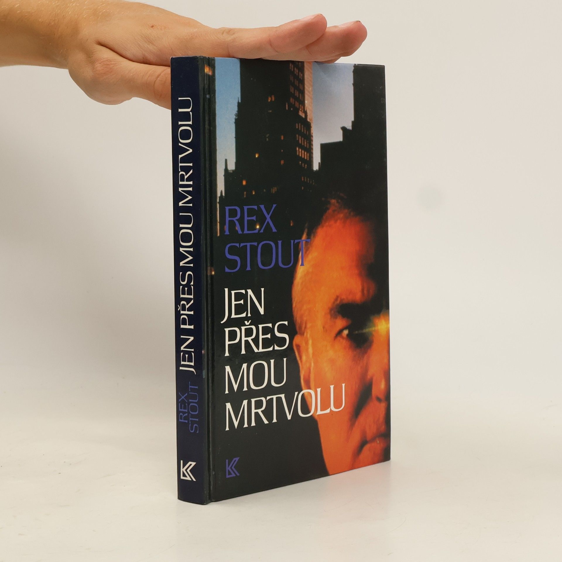 Rex Stout Jen přes mou mrtvolu