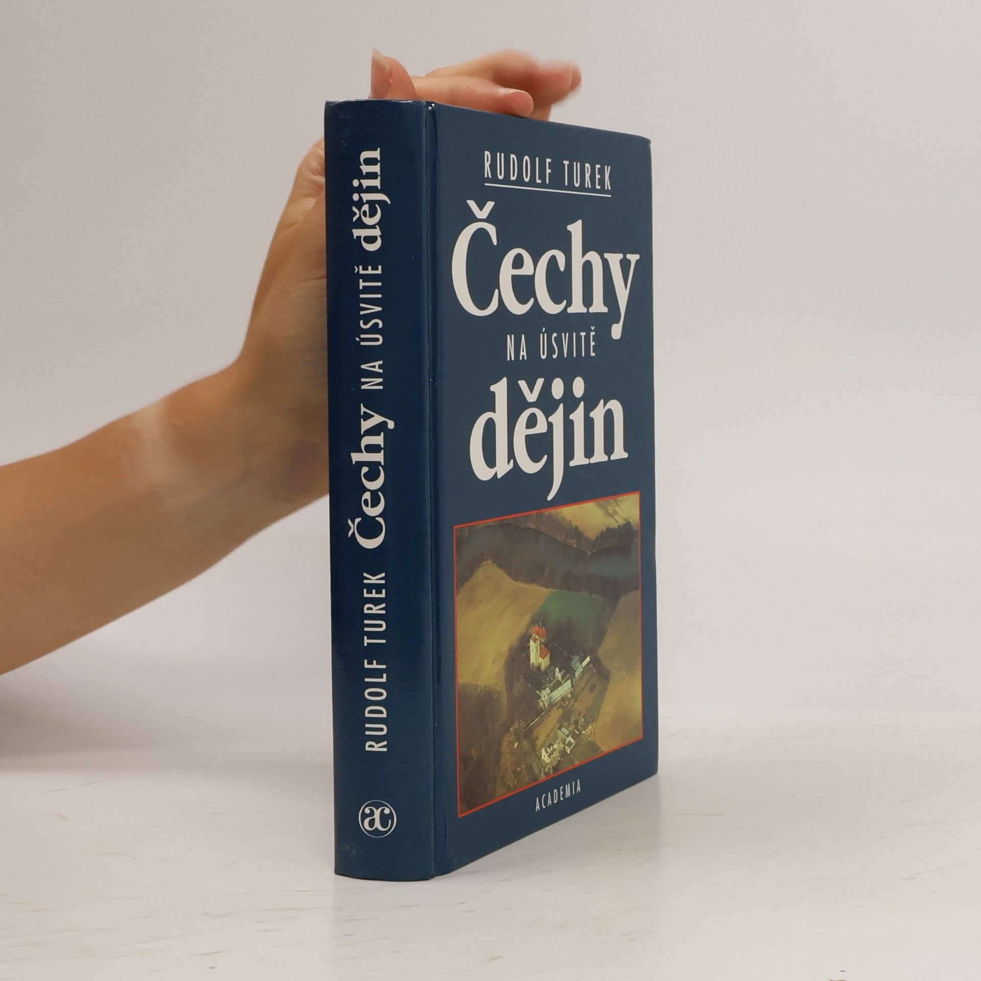 Rudolf Turek Čechy na úsvitě dějin