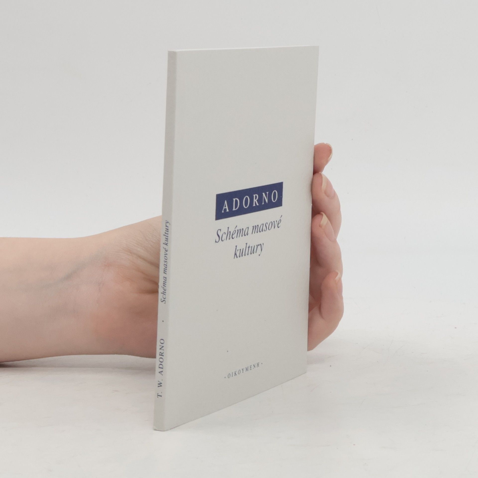 Theodor W. Adorno Schéma masové kultury