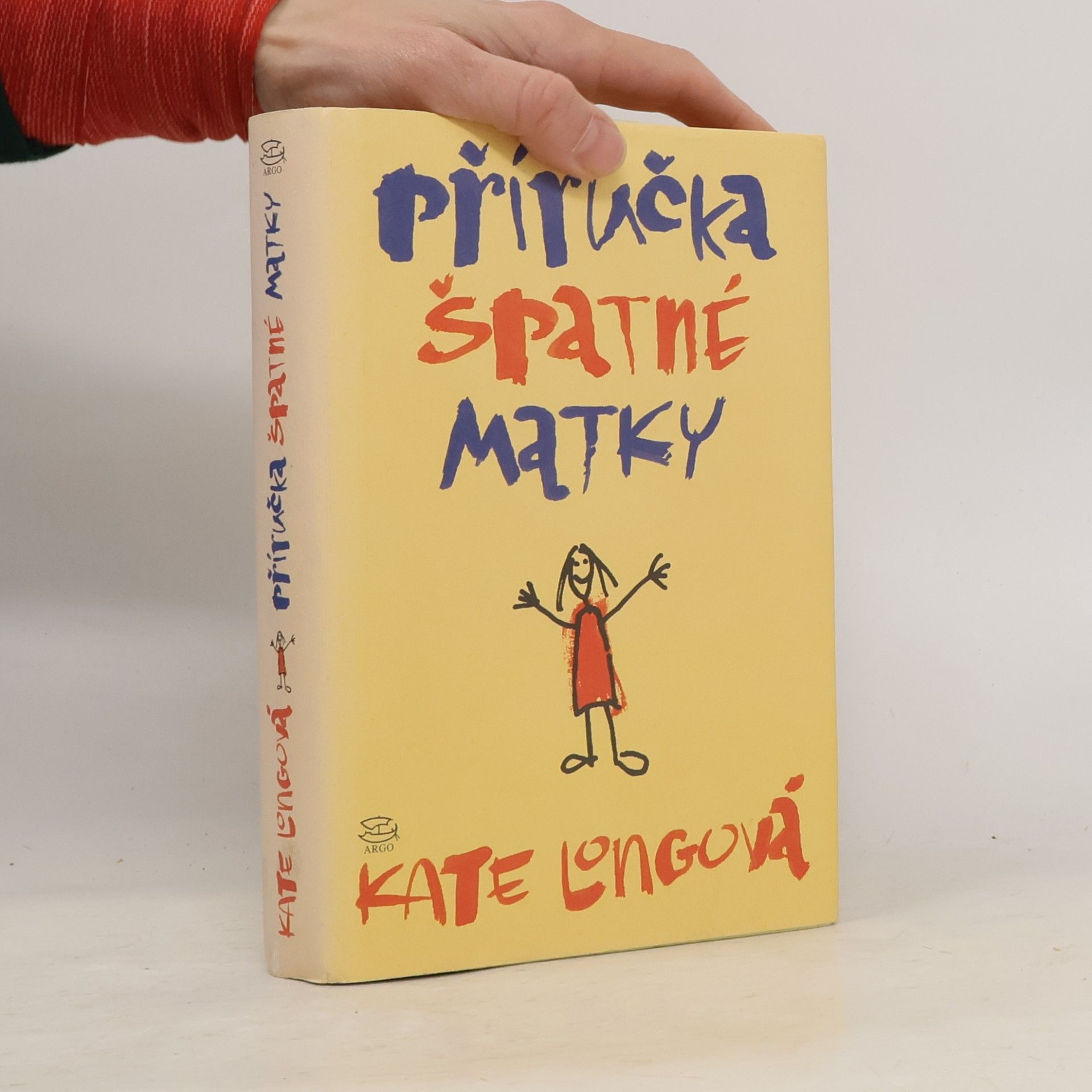 Kate Long Příručka špatné matky