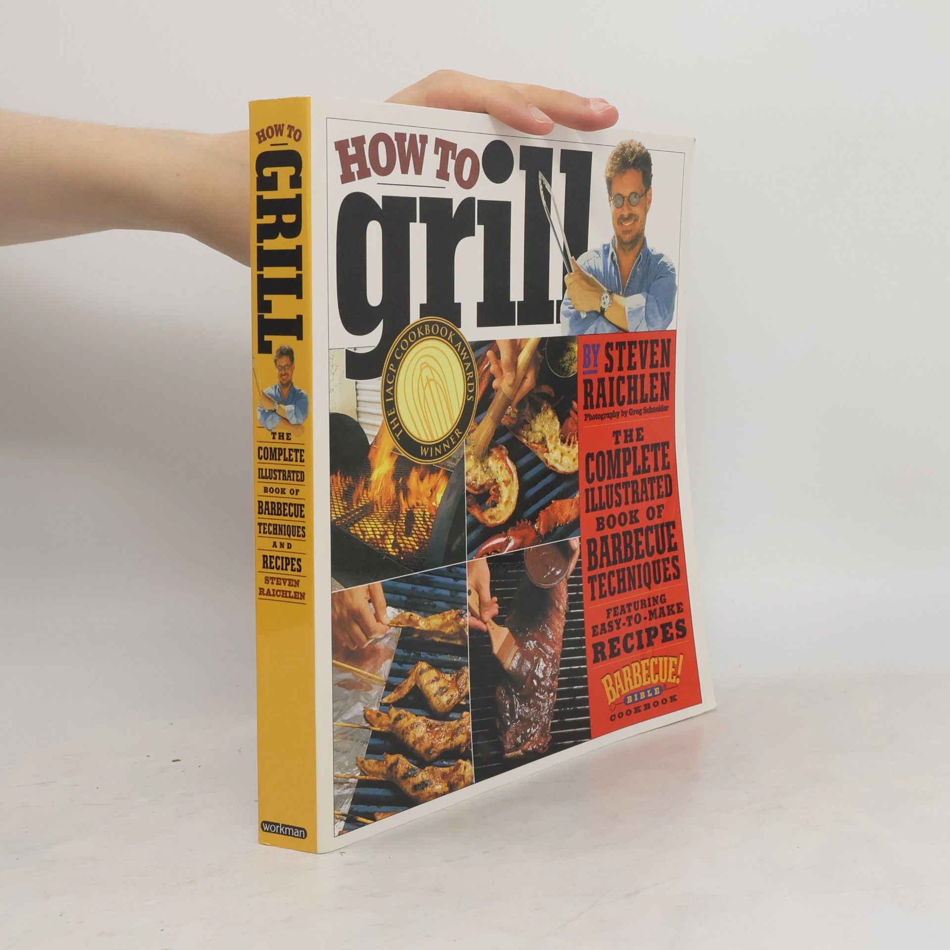 Steven Raichlens How to Grill