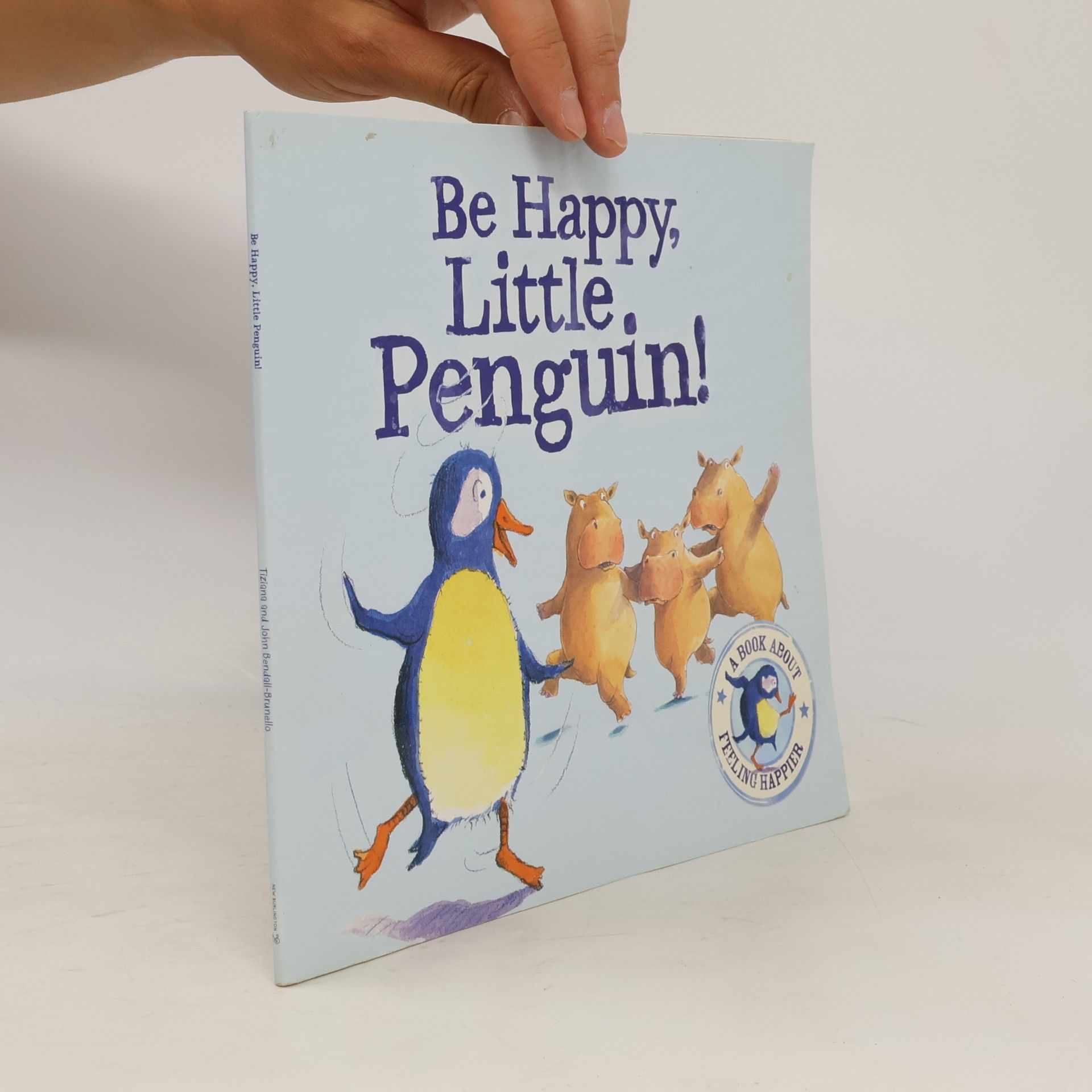 Various authors Be Happy, Little Penguin!