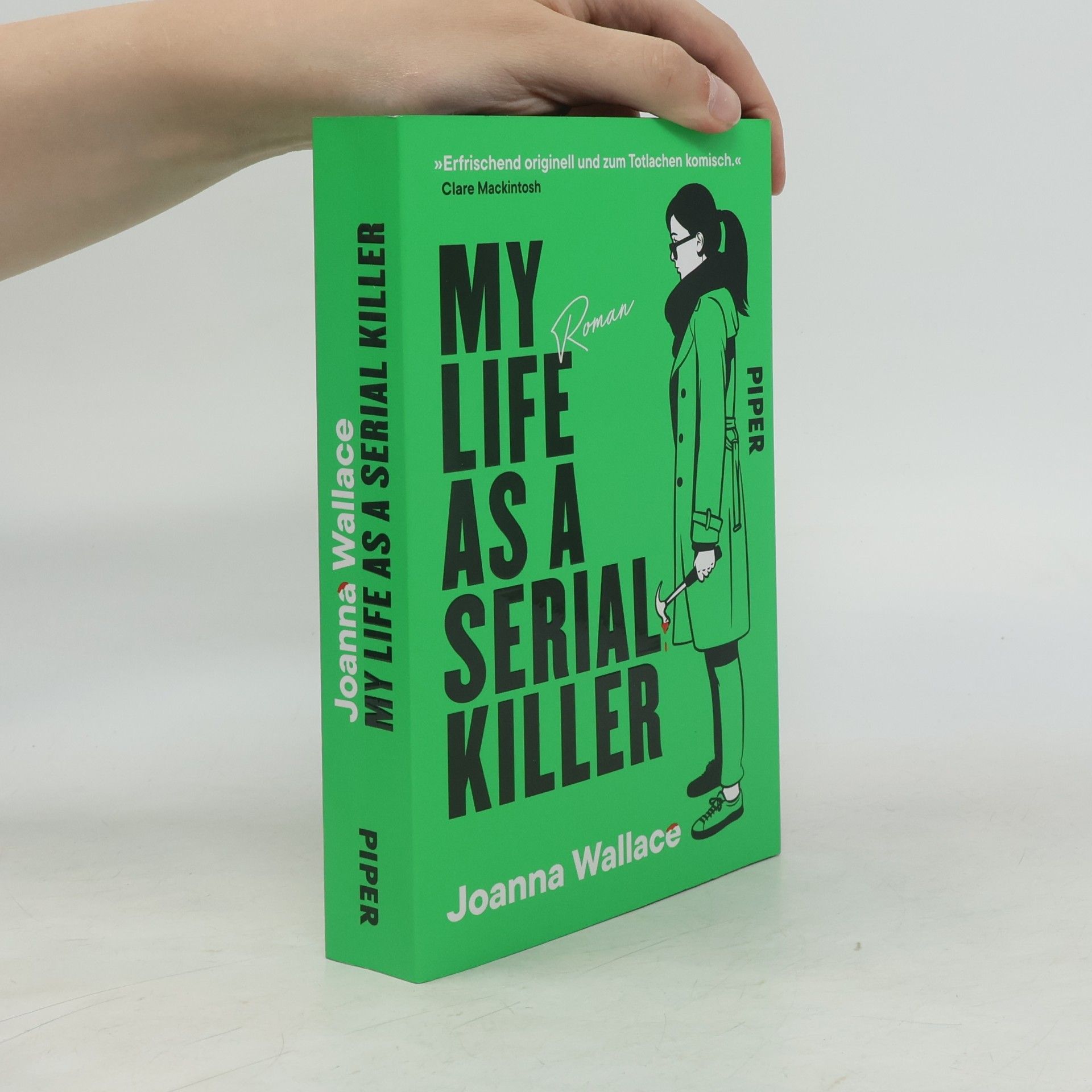 Joanna Wallace My Life as a Serial Killer