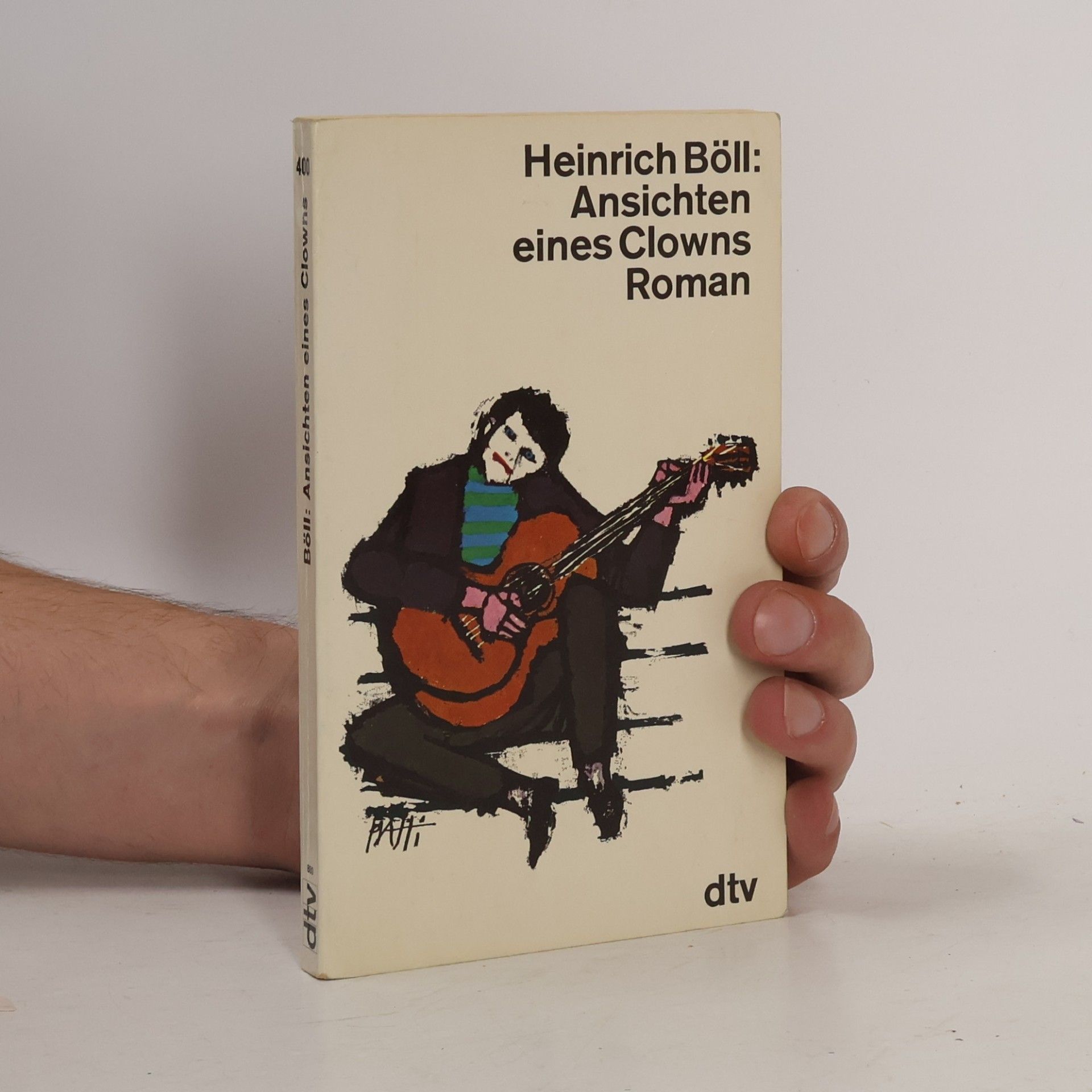 Heinrich Böll Ansichten eines Clowns: Roman