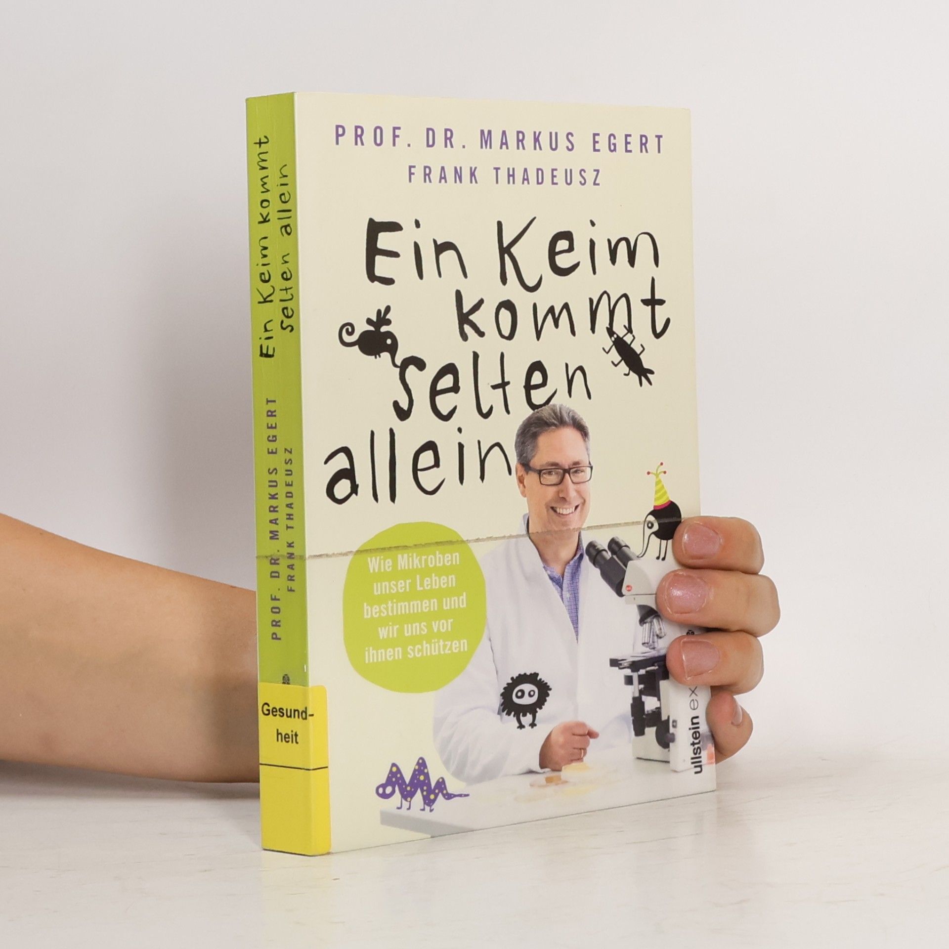 Markus Egert Ein Keim kommt selten allein