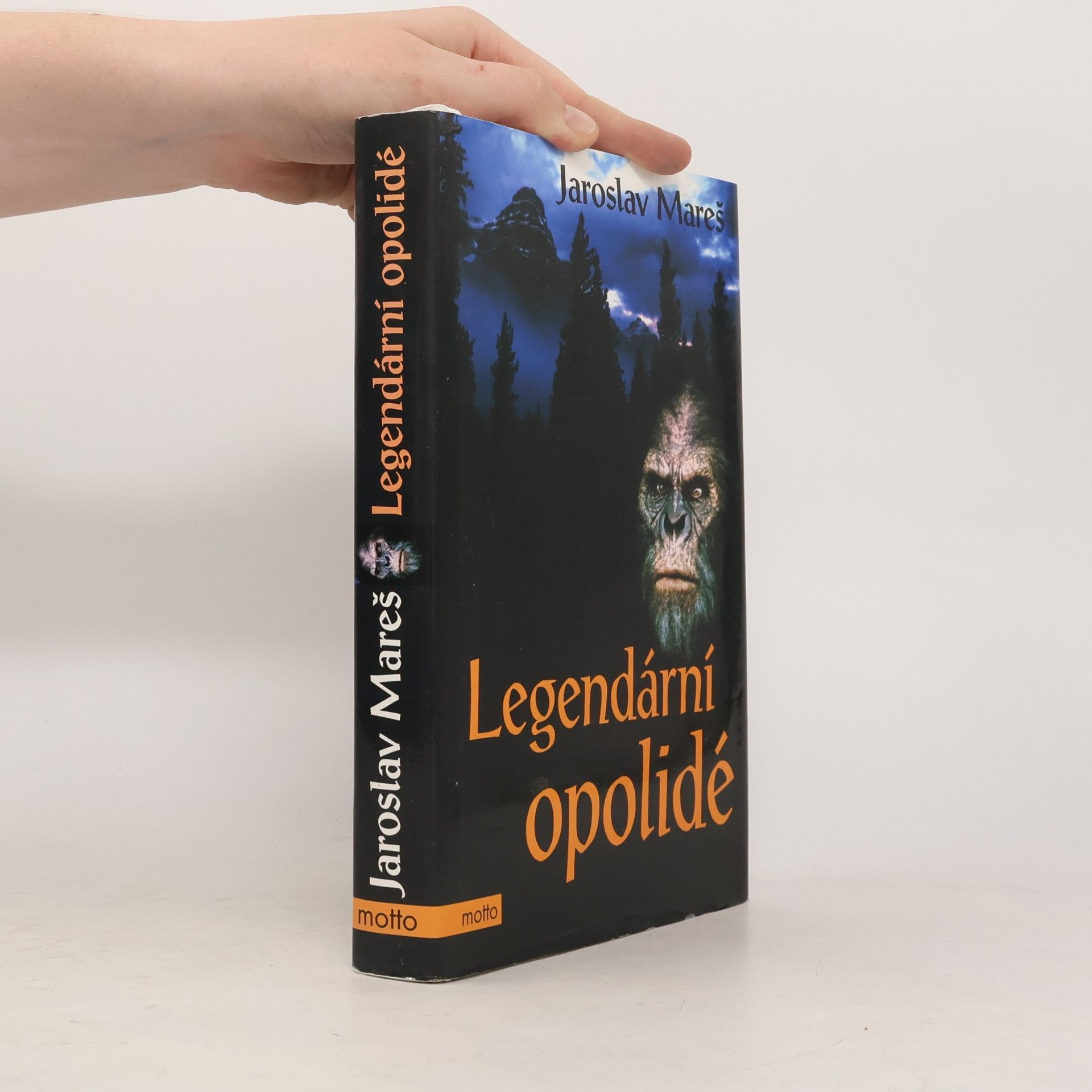Jaroslav Mareš Legendární opolidé. Výpravy za přízračnými obry