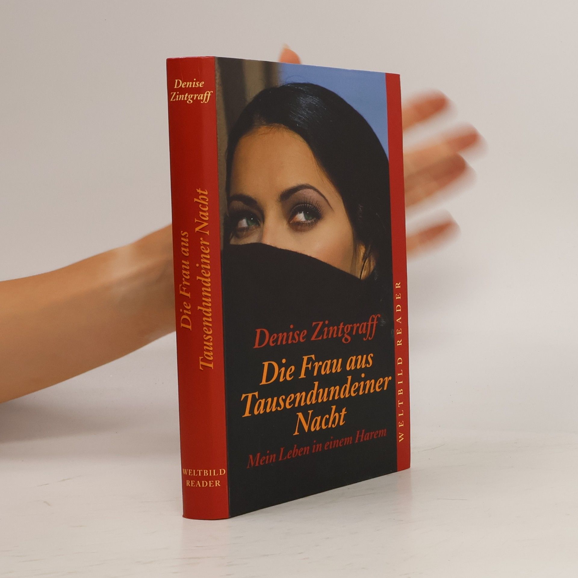 Denise Zintgraff Die Frau aus Tausendundeiner Nacht
