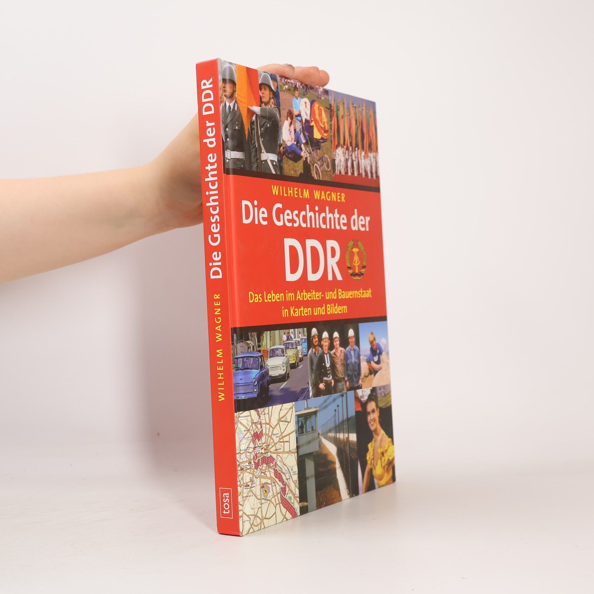Wilhelm J. Wagner Die Geschichte der Deutschen Demokratischen Republik