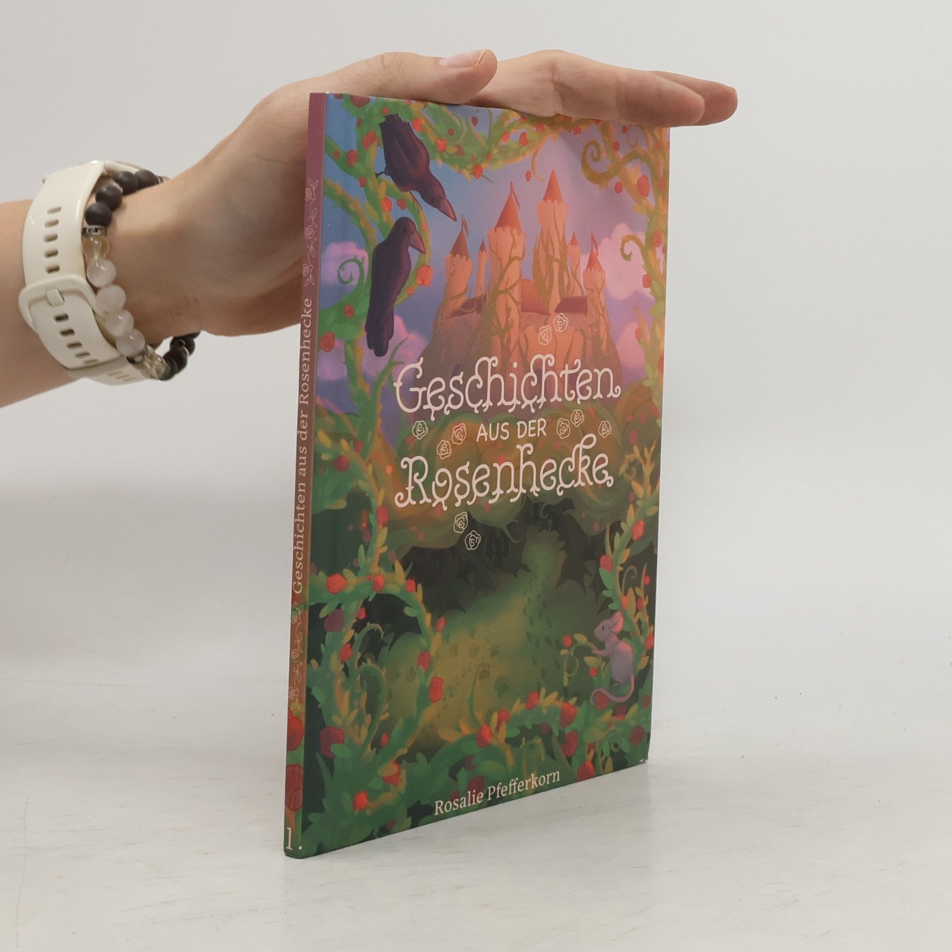 Geschichten aus der Rosenhecke