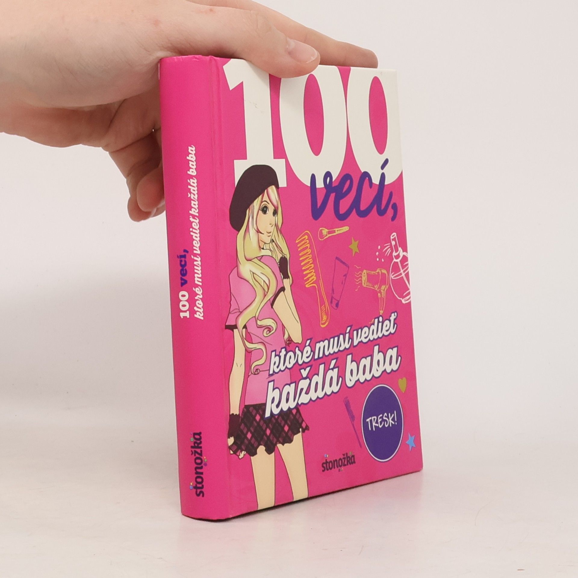 Karla S. Sommer 100 vecí, ktoré musí vedieť každá baba
