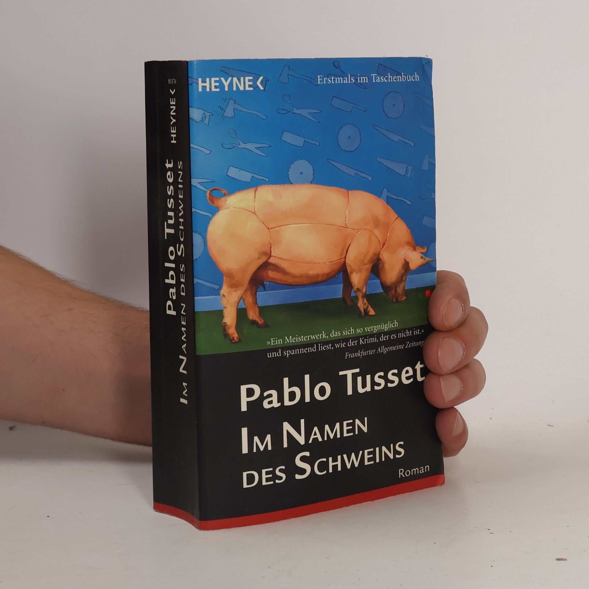 Pablo Tusset Im Namen des Schweins