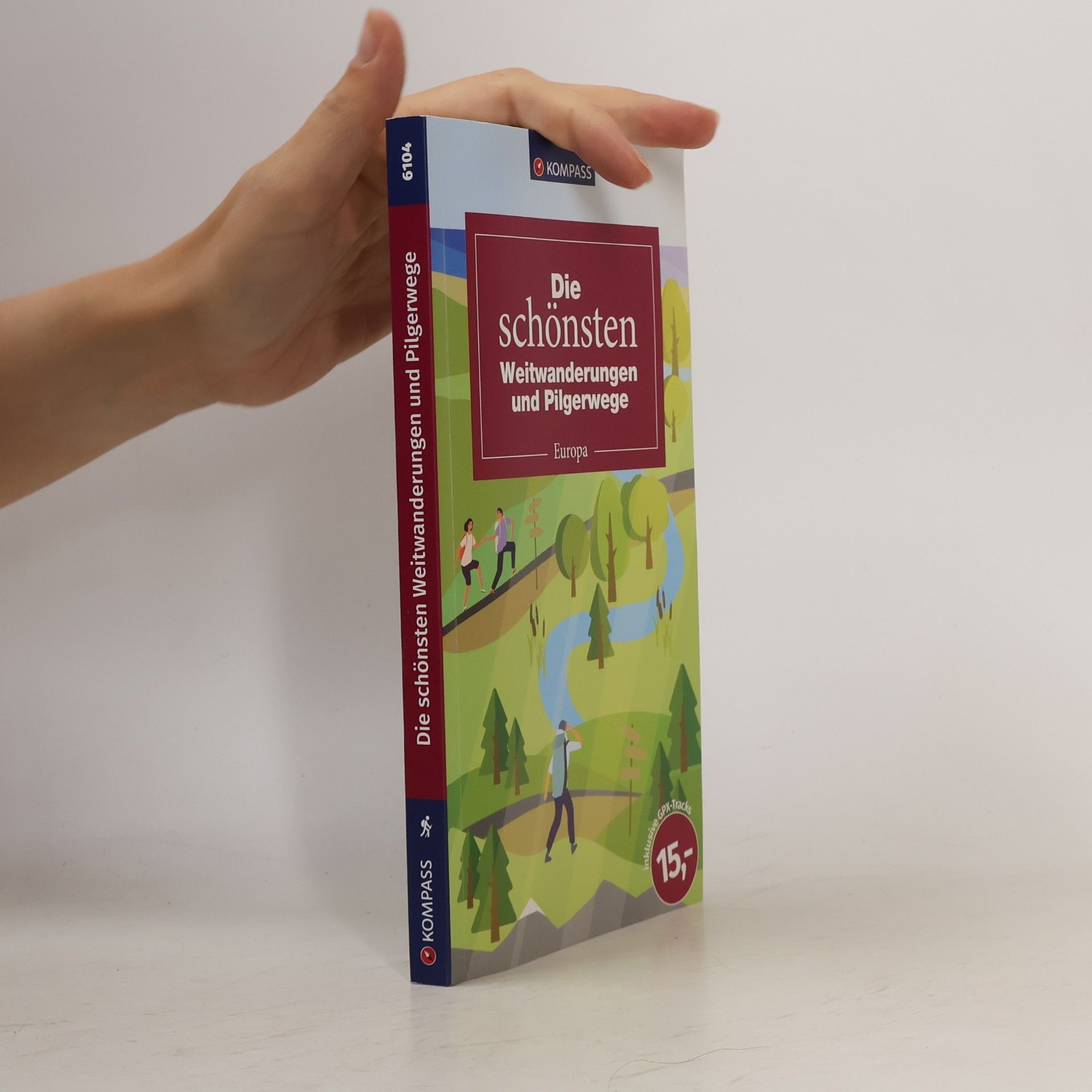 Kompass Karten GmbH Die schönsten Weitwanderungen und Pilgerwege