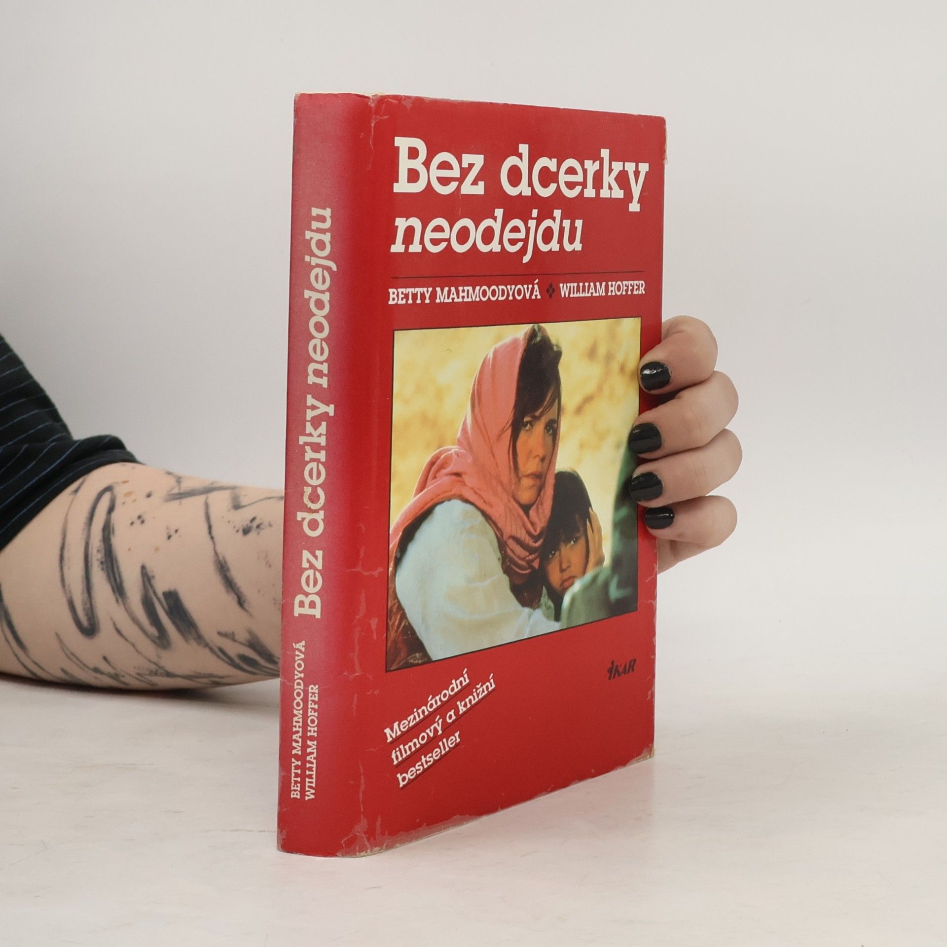 Betty Mahmoody Bez dcerky neodejdu