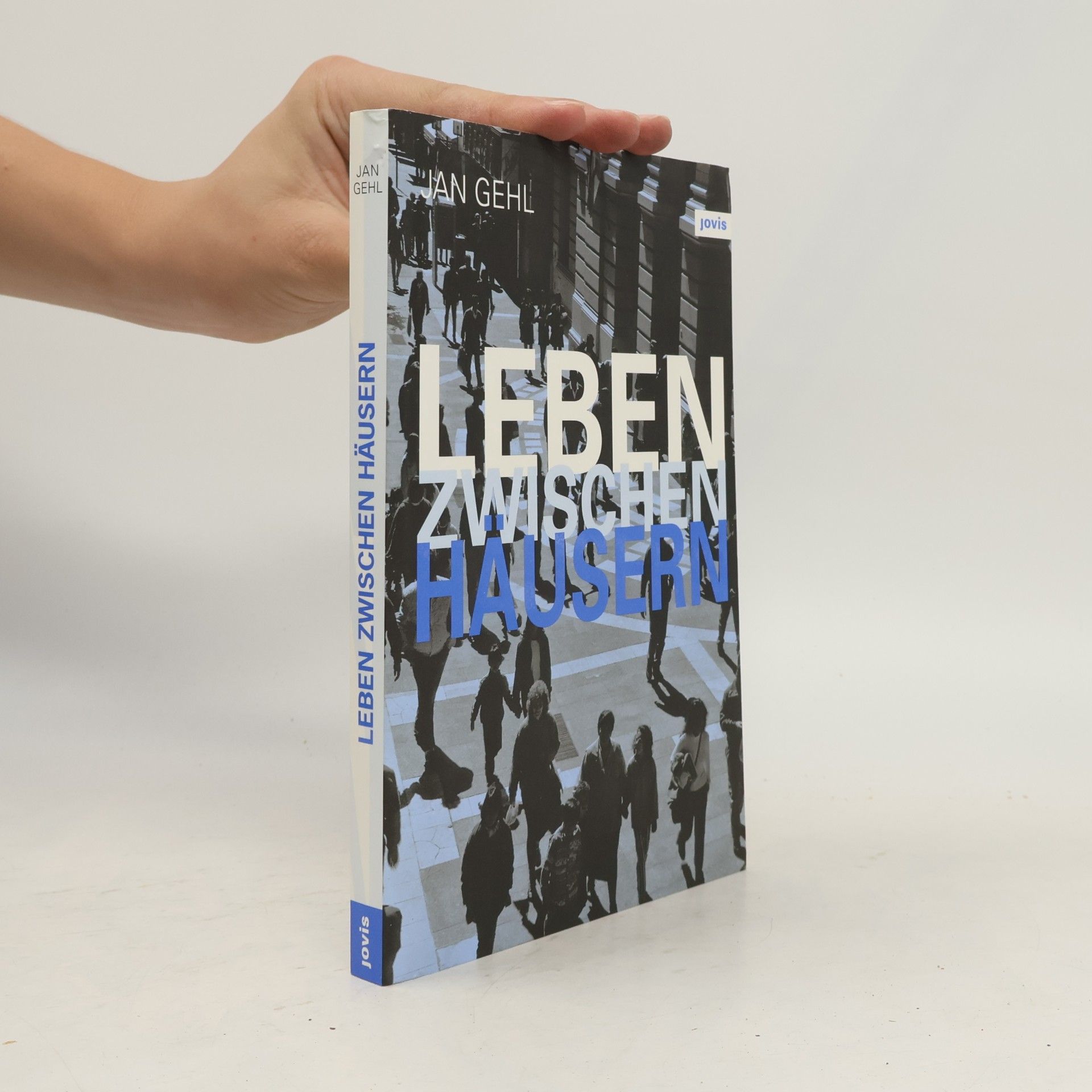 Jan Gehl Leben zwischen Häusern