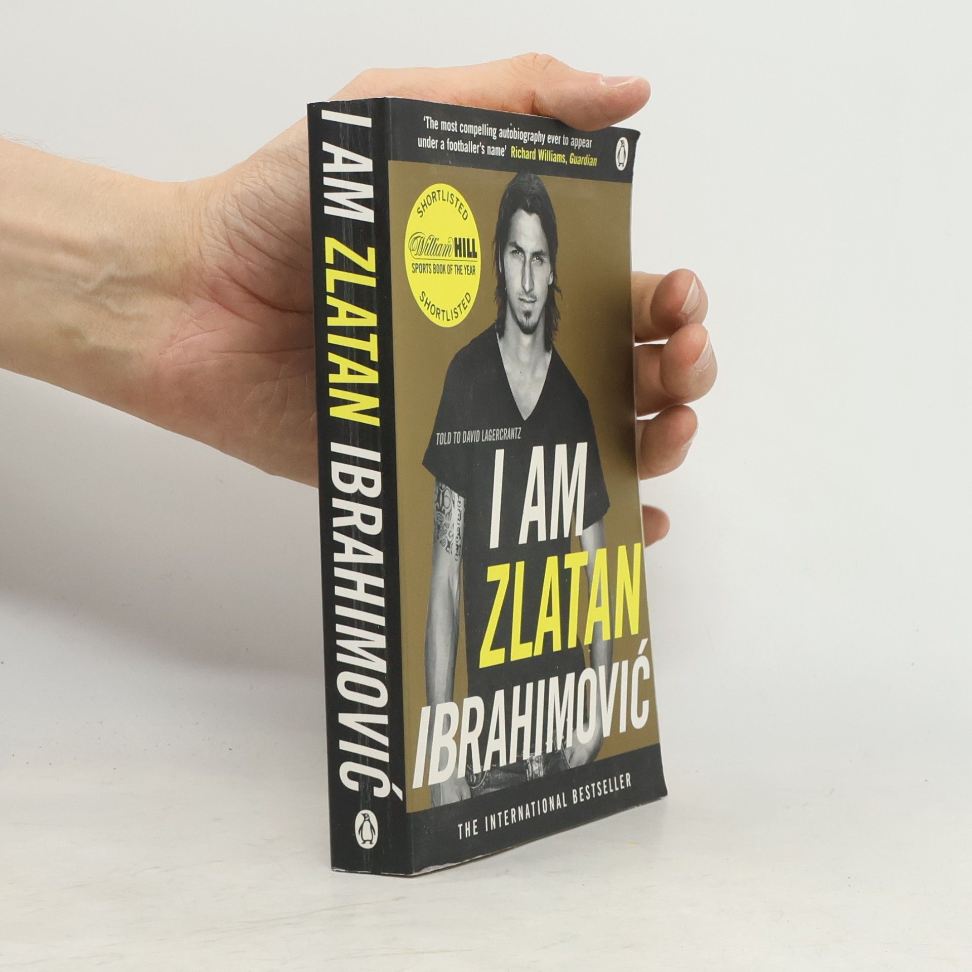 Zlatan Ibrahimović I Am Zlatan Ibrahimovic