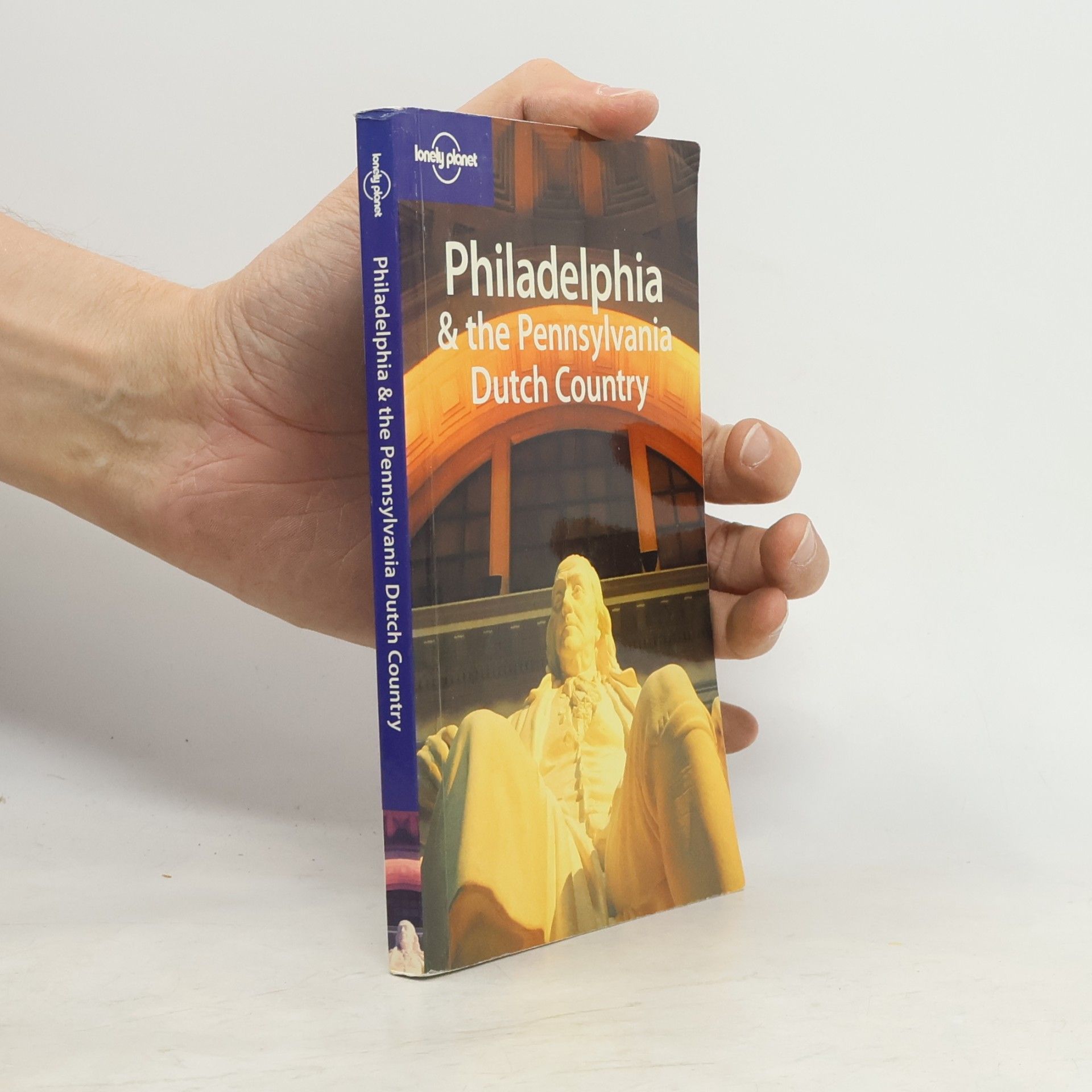 John Spelman Lonely Planet Philadelphia & the Pennsylvania Dutch Country