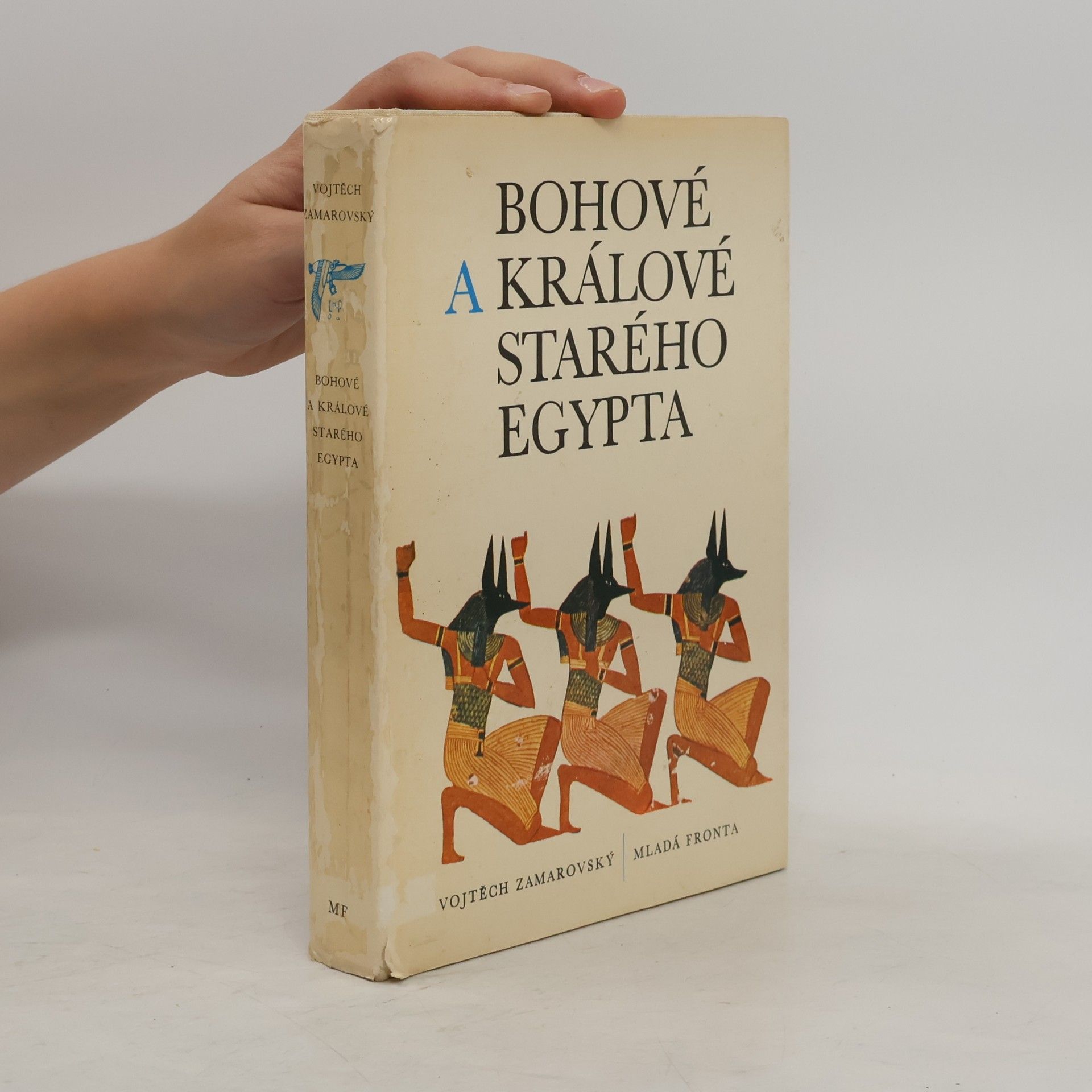Vojtech Zamarovský Bohové a králové starého Egypta