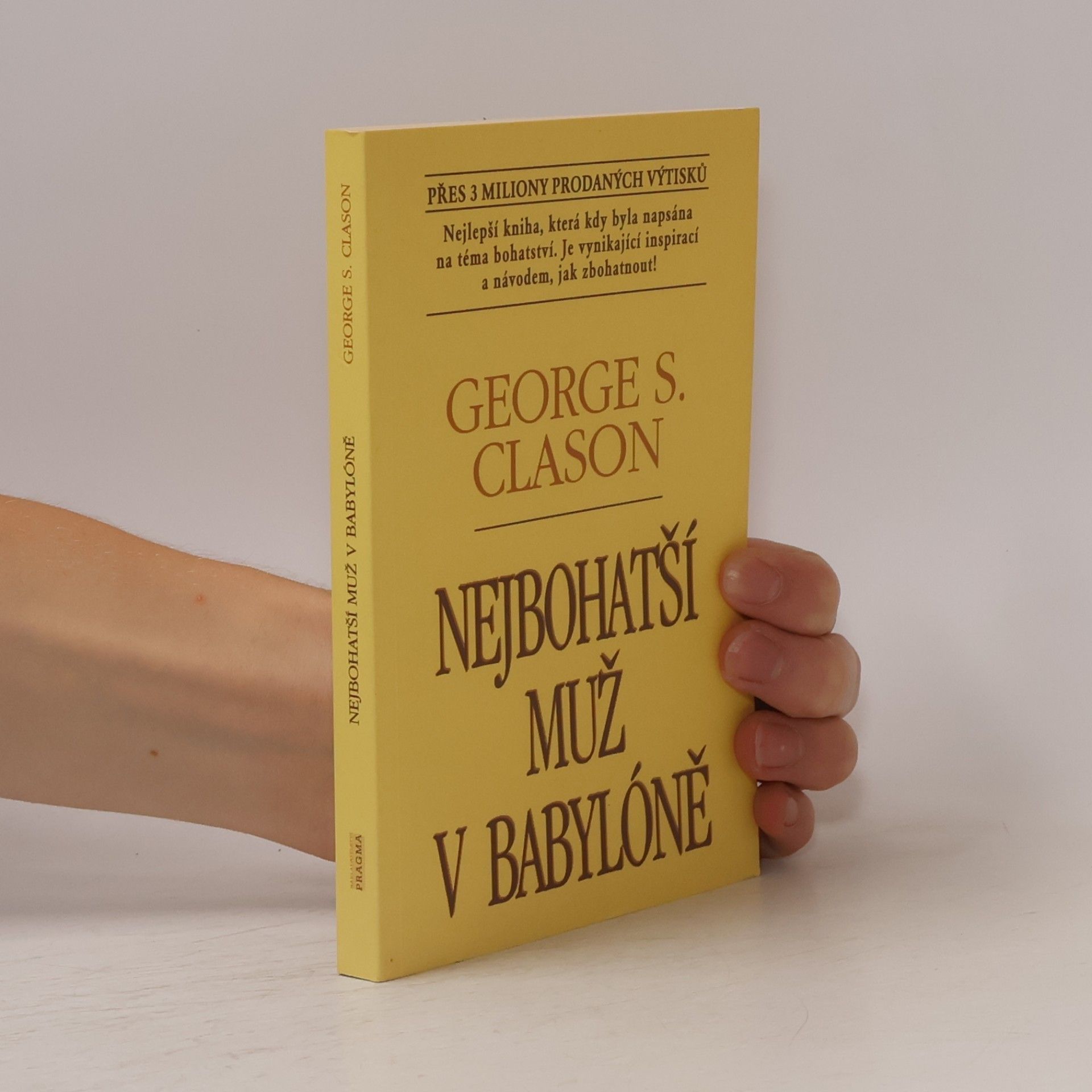 George S. Clason Nejbohatší muž v Babylóně