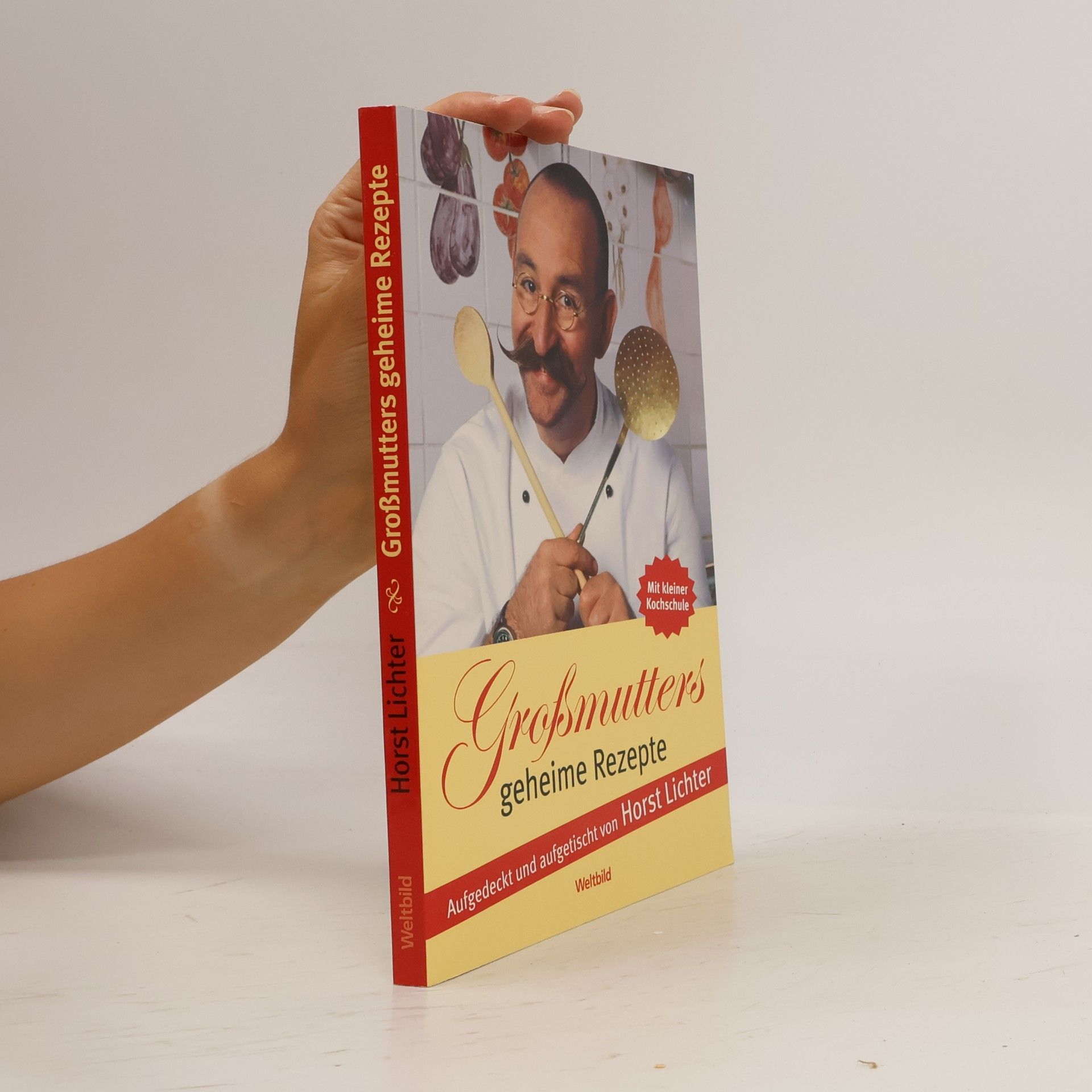 Horst Lichter Großmutters geheime Rezepte