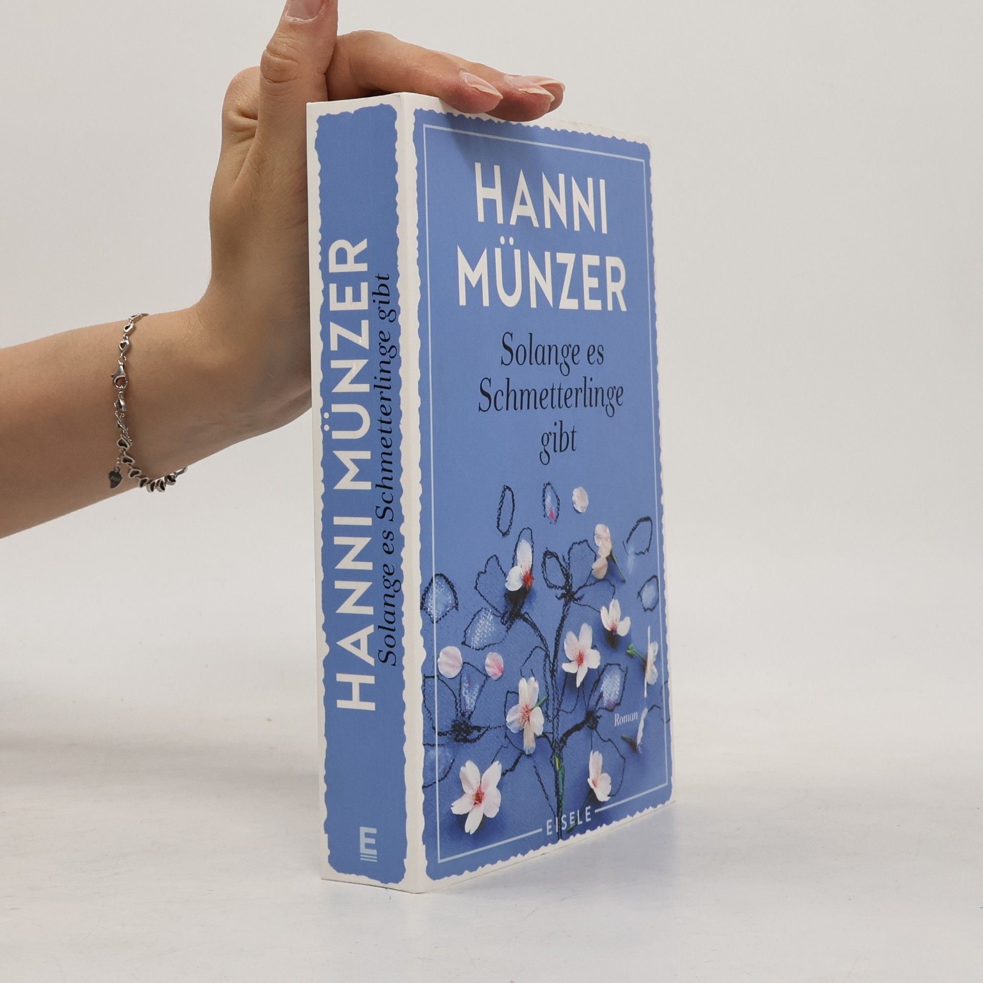 Hanni Münzer Solange es Schmetterlinge gibt