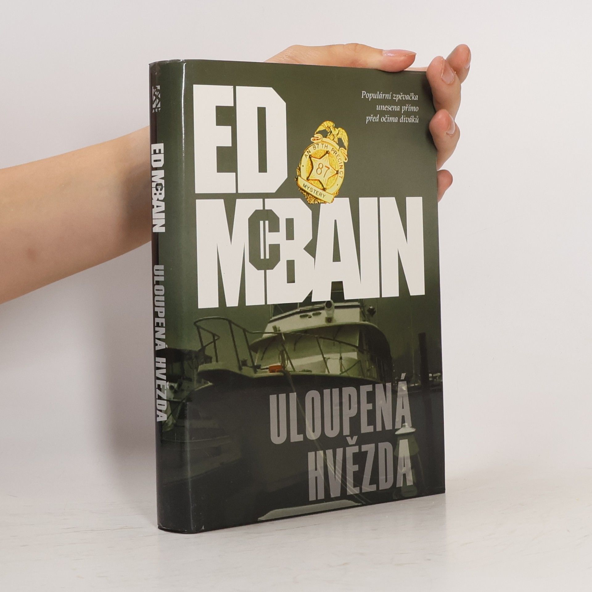 Ed McBain Uloupená hvězda. Příběh z 87. revíru