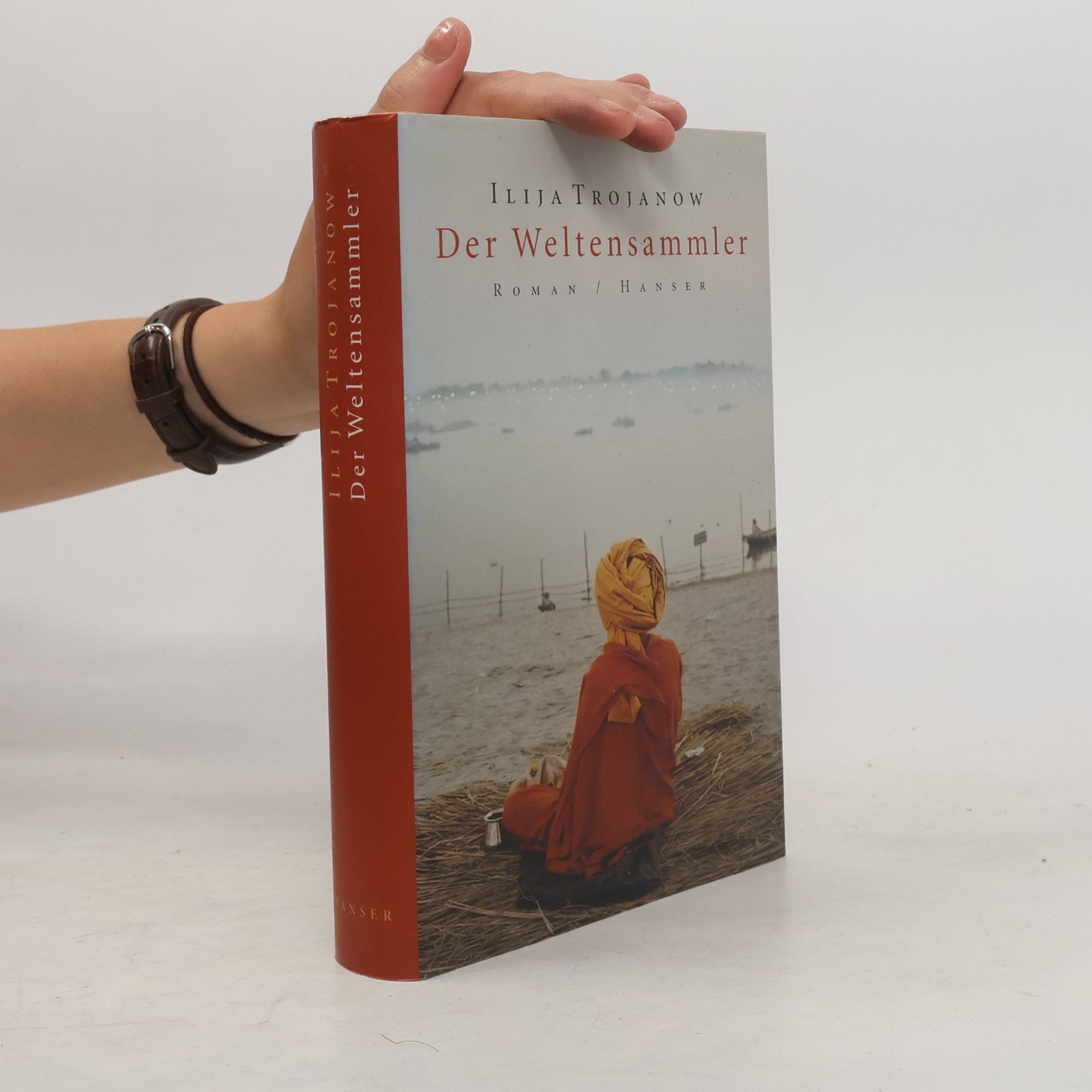 Ilija Trojanow Der Weltensammler