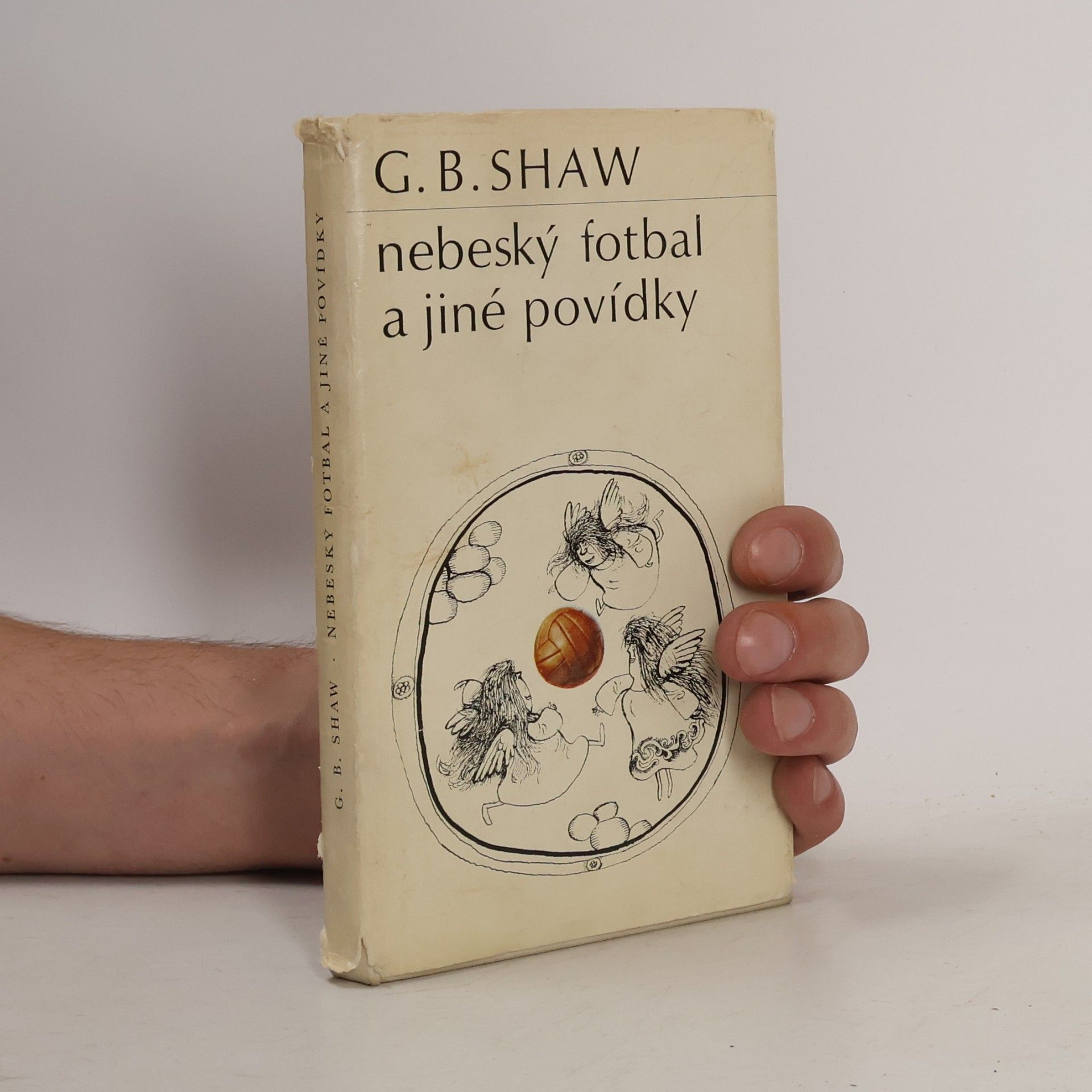 George Bernard Shaw Nebeský fotbal a jiné povídky