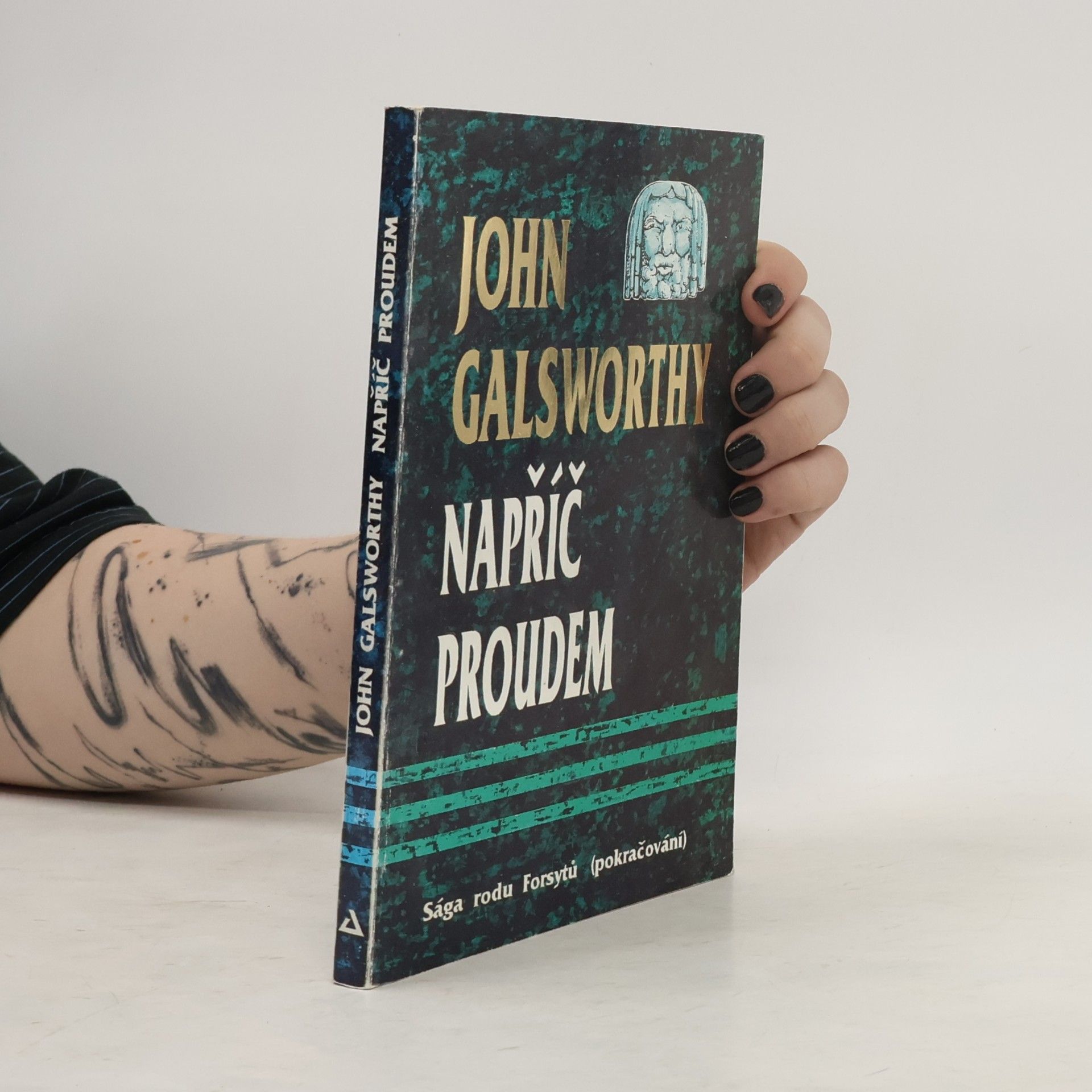 John Galsworthy Sága rodu Forsytů : Napříč proudem