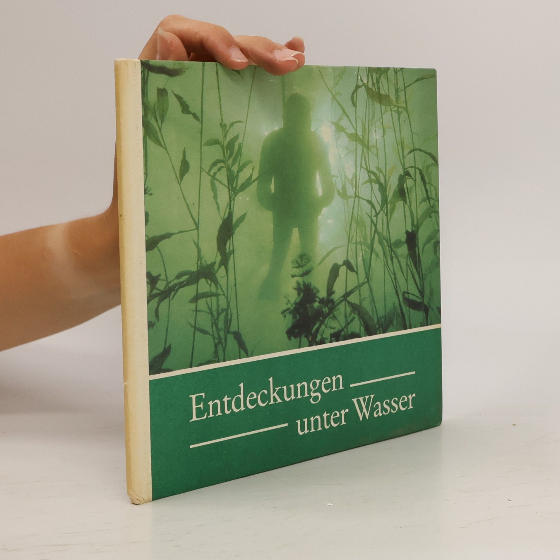 Autorenkollektiv Entdeckungen unter Wasser