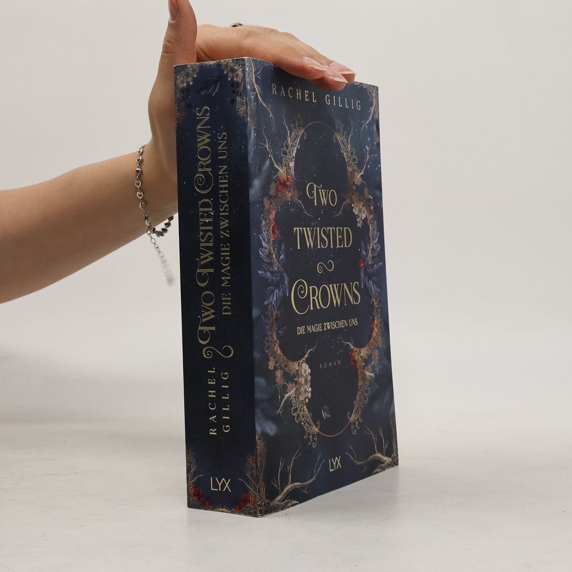 Rachel Gillig Two Twisted Crowns - Die Magie zwischen uns / The Shepherd King Bd.2